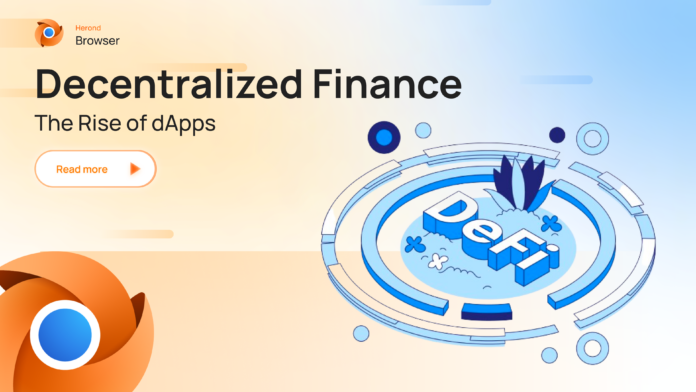 Decentralized Finance (DeFi) and the Rise of dApps