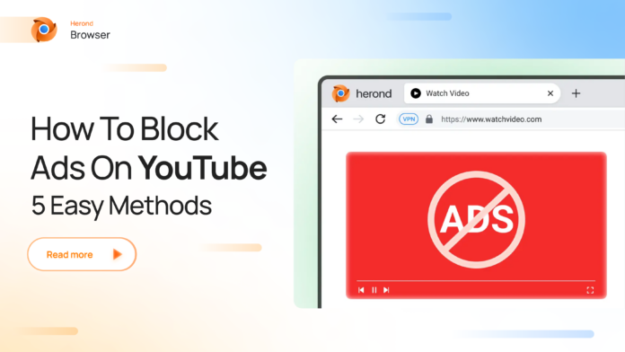 How to Block Ads on YouTube- 5 Easy Methods