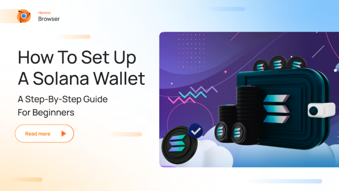 How to Set up a Solana Wallet
