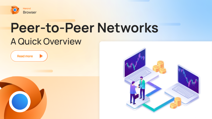 Peer-to-Peer Networks- A Quick Overview