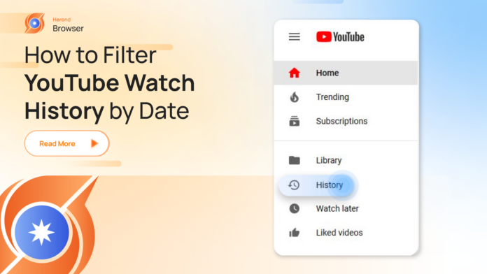 How to Filter Your YouTube Watch History by Date