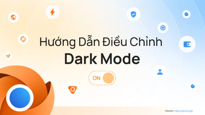 Hướng dẫn điều chỉnh Dark Mode