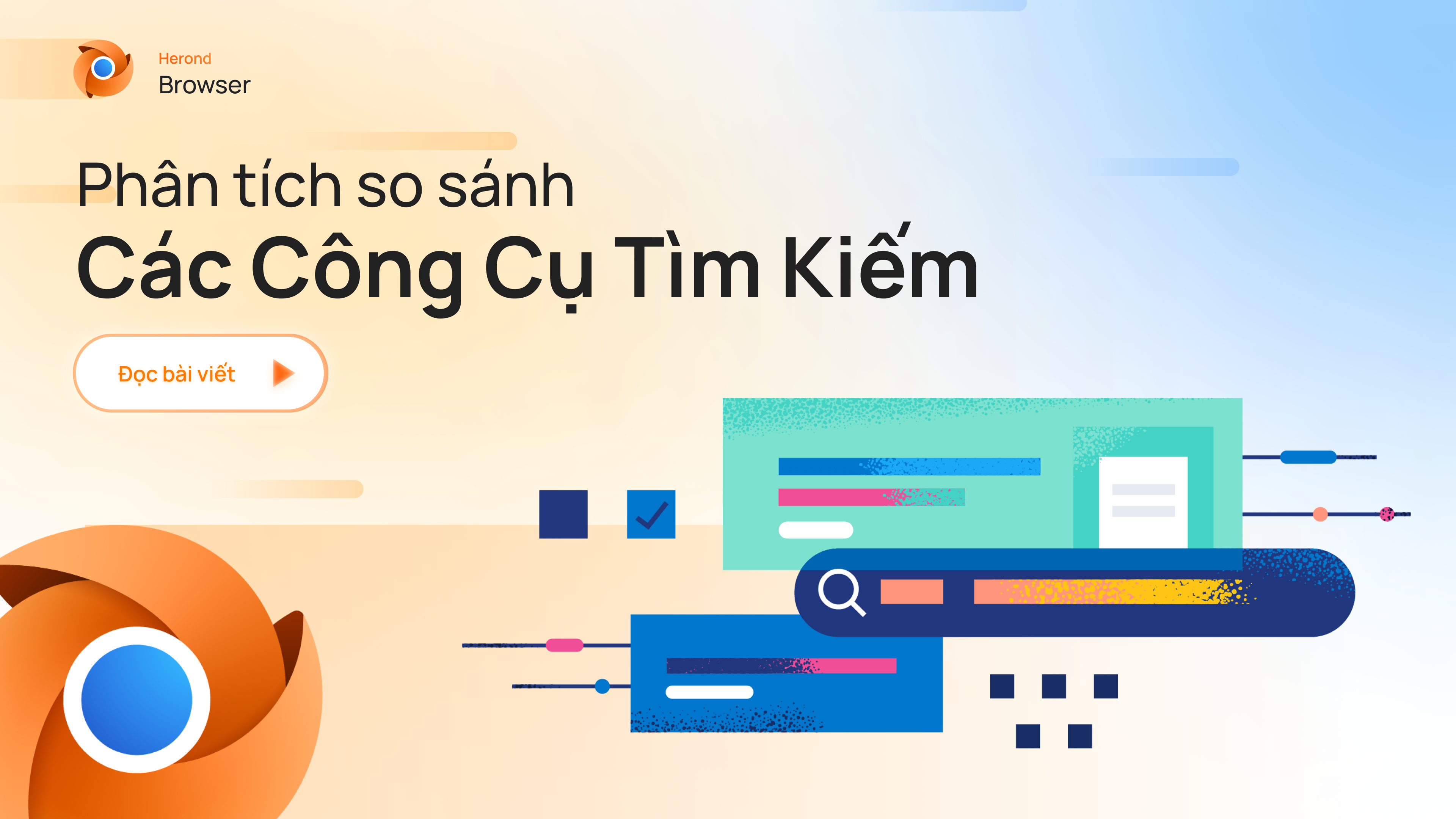 Phân tích so sánh các công cụ tìm kiếm phổ biến trên thị trường