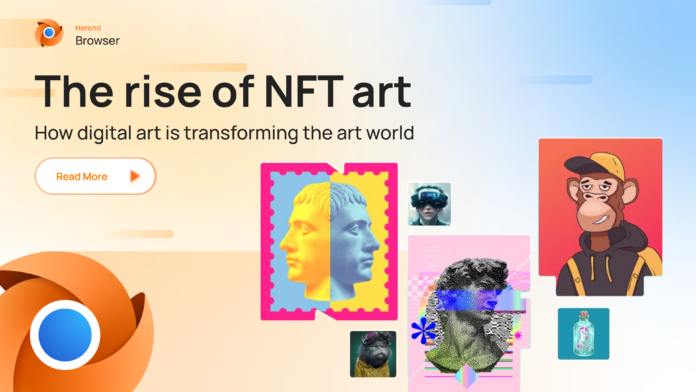 The rise of NFT art- How digital art is transforming the art world