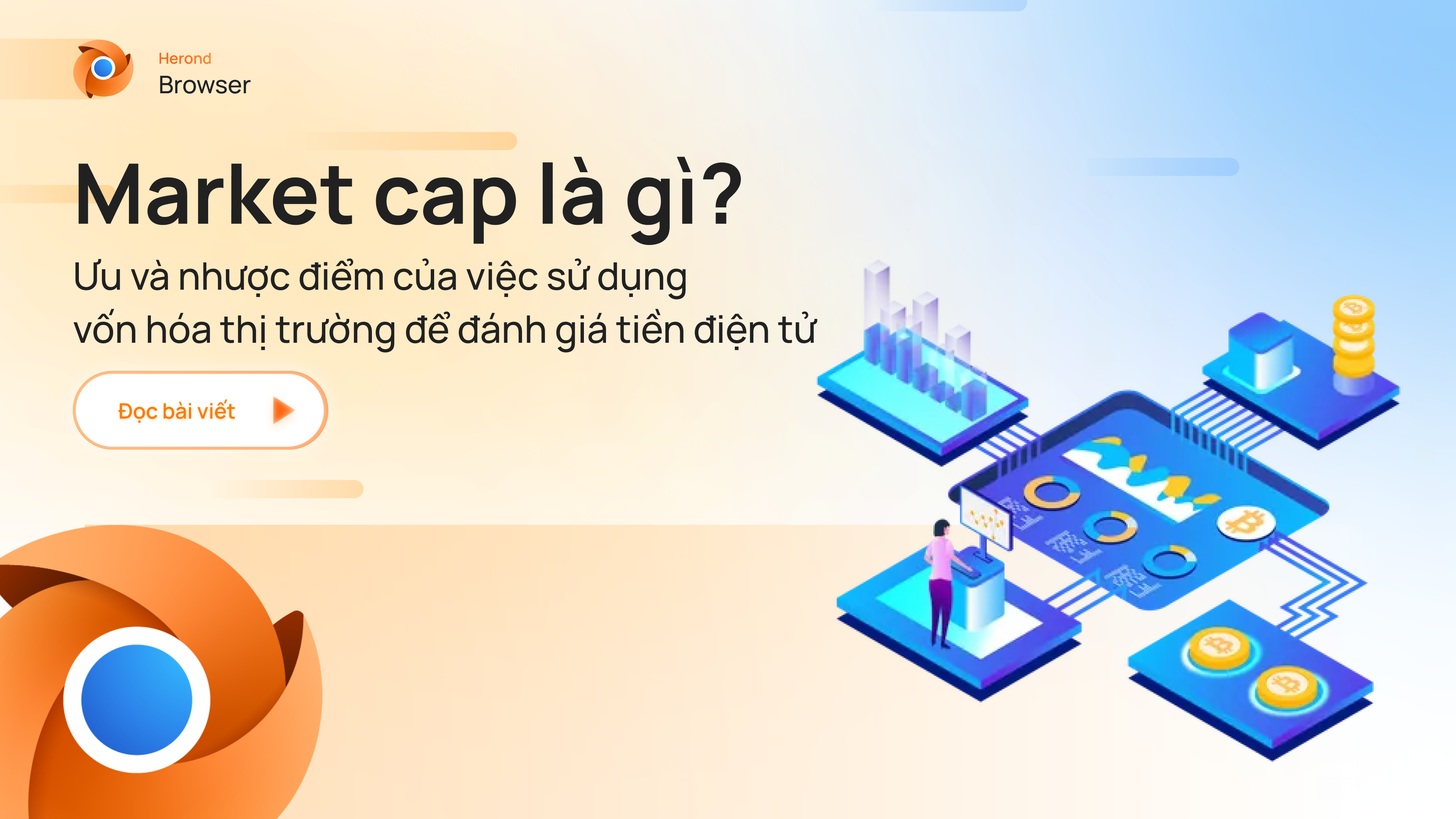 Ưu và nhược điểm của việc sử dụng vốn hóa thị trường để đánh giá tiền điện tử