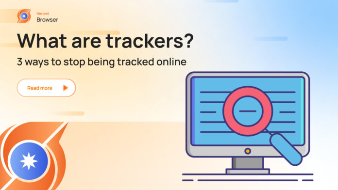 What are trackers? 3 ways to stop being tracked online