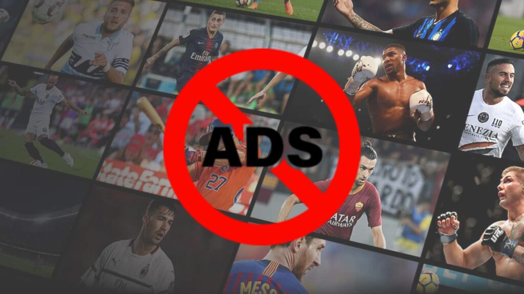 Cách “né” quảng cáo khi xem bóng đá trực tiếp mà vẫn an toàn