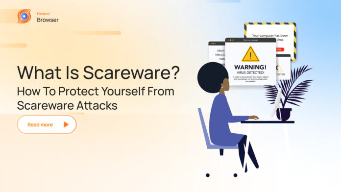 How to Protect Yourself from Scareware Attacks