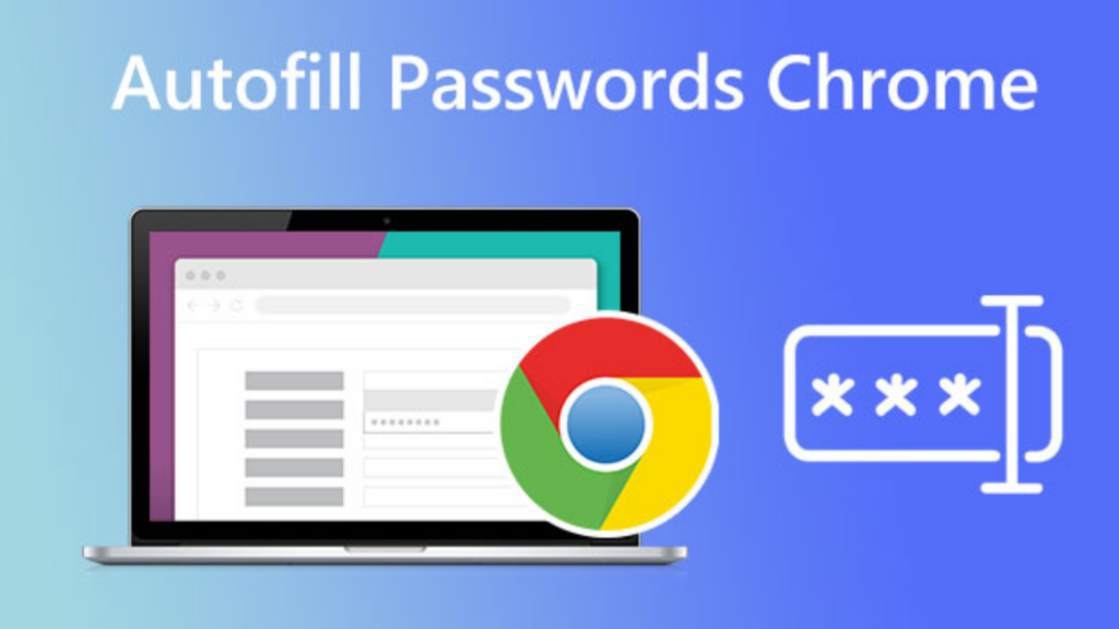 Autofill passwords chrome