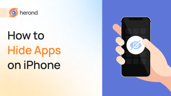 Step-by-Step Guide: How to Hide Apps on iPhone