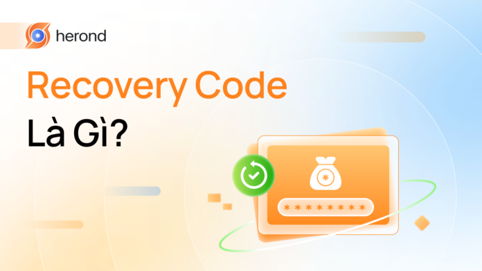 Recovery Code là gì