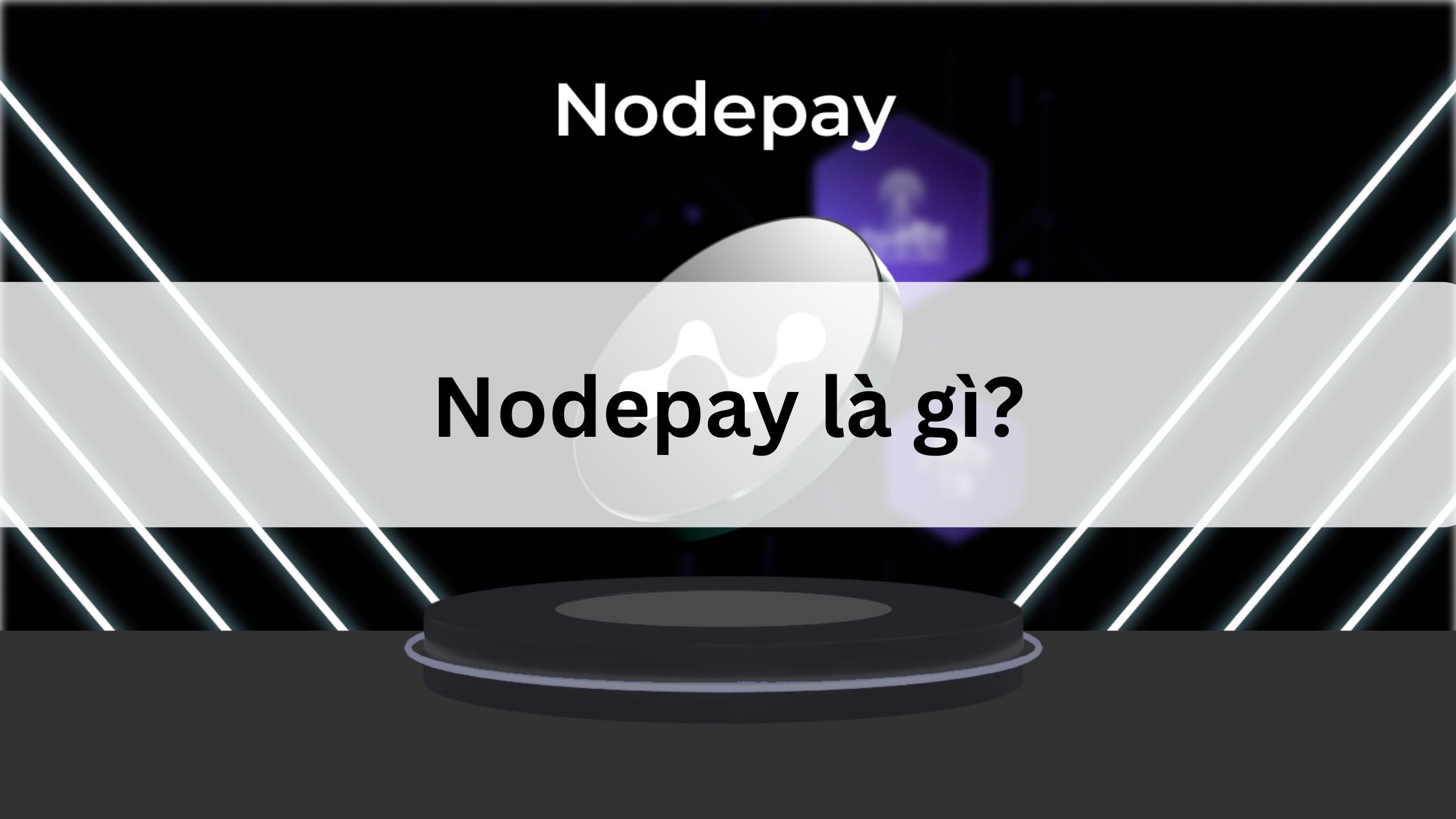 Nodepay là gì?