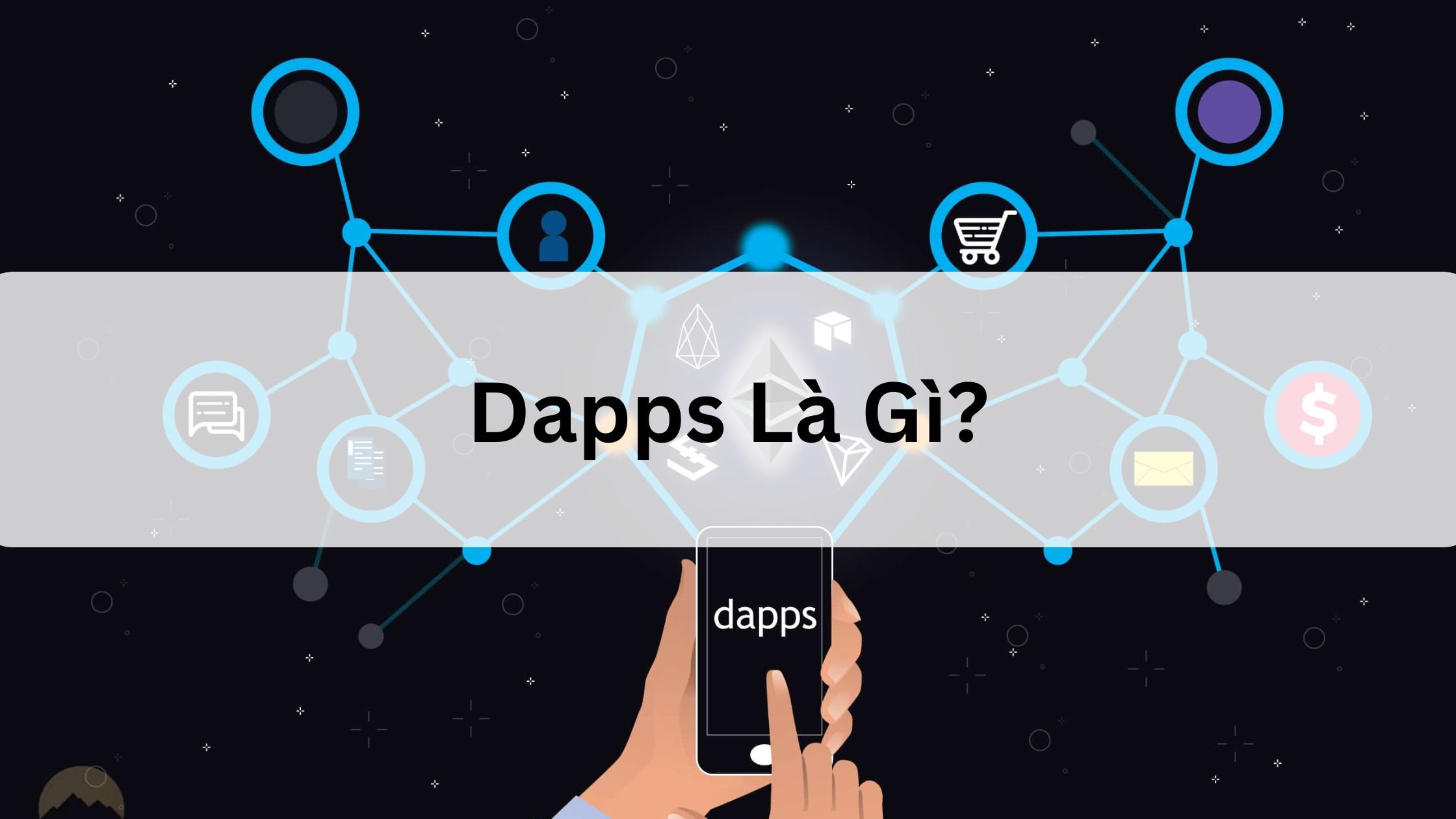 Dapps Là Gì?