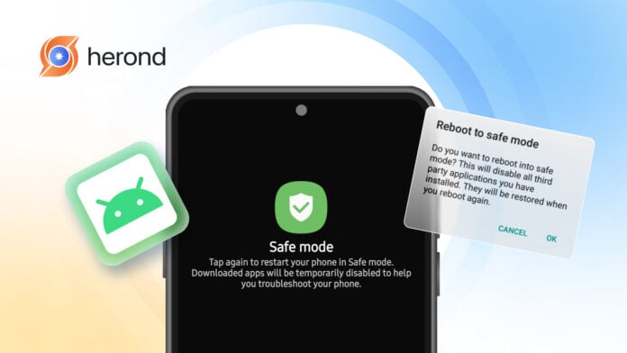 Cách Bật Chế Độ An Toàn Trên Android Để Khắc Phục Sự Cố