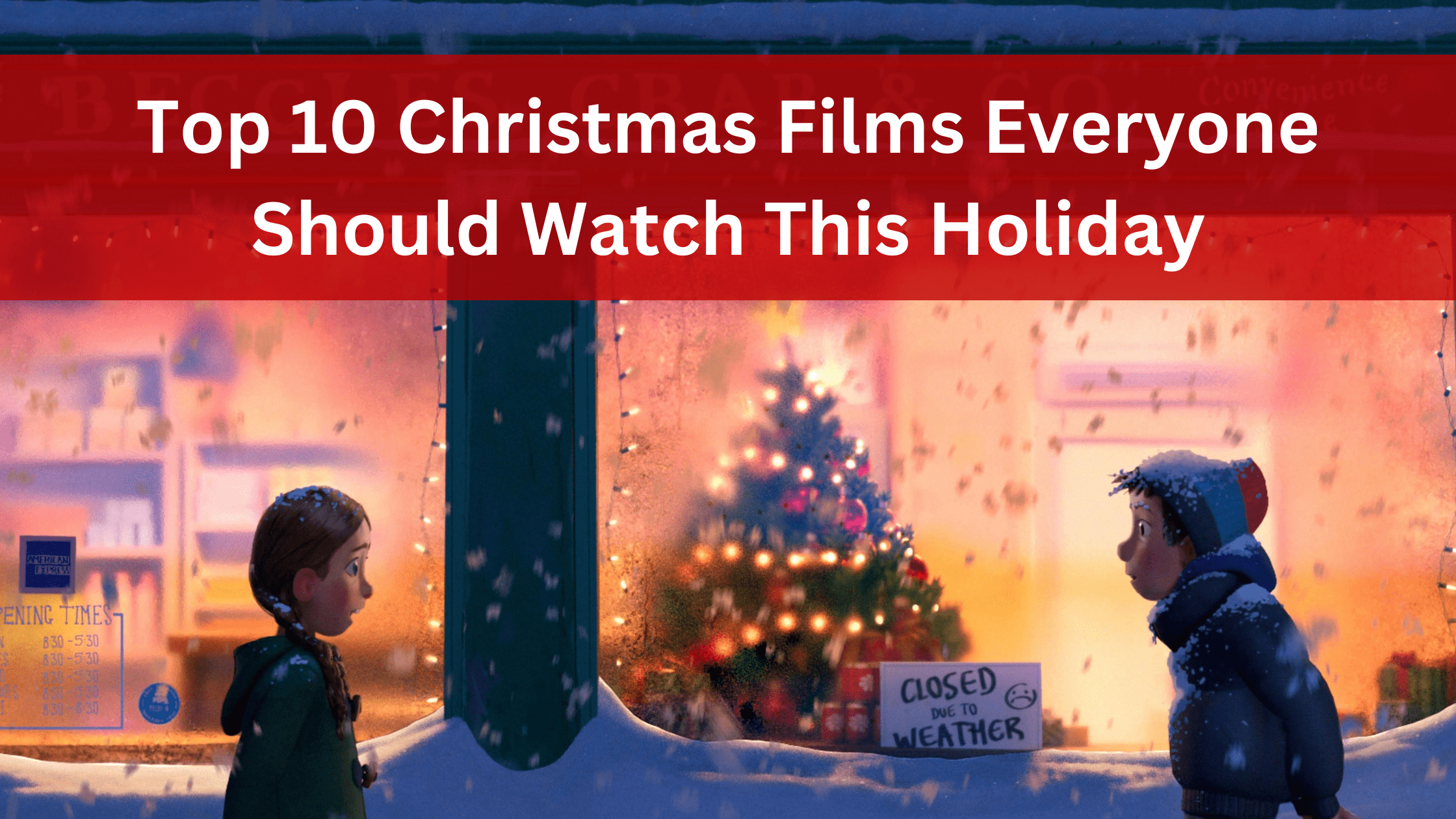 Top 10 Christmas Films Everyone Should Watch This Holiday