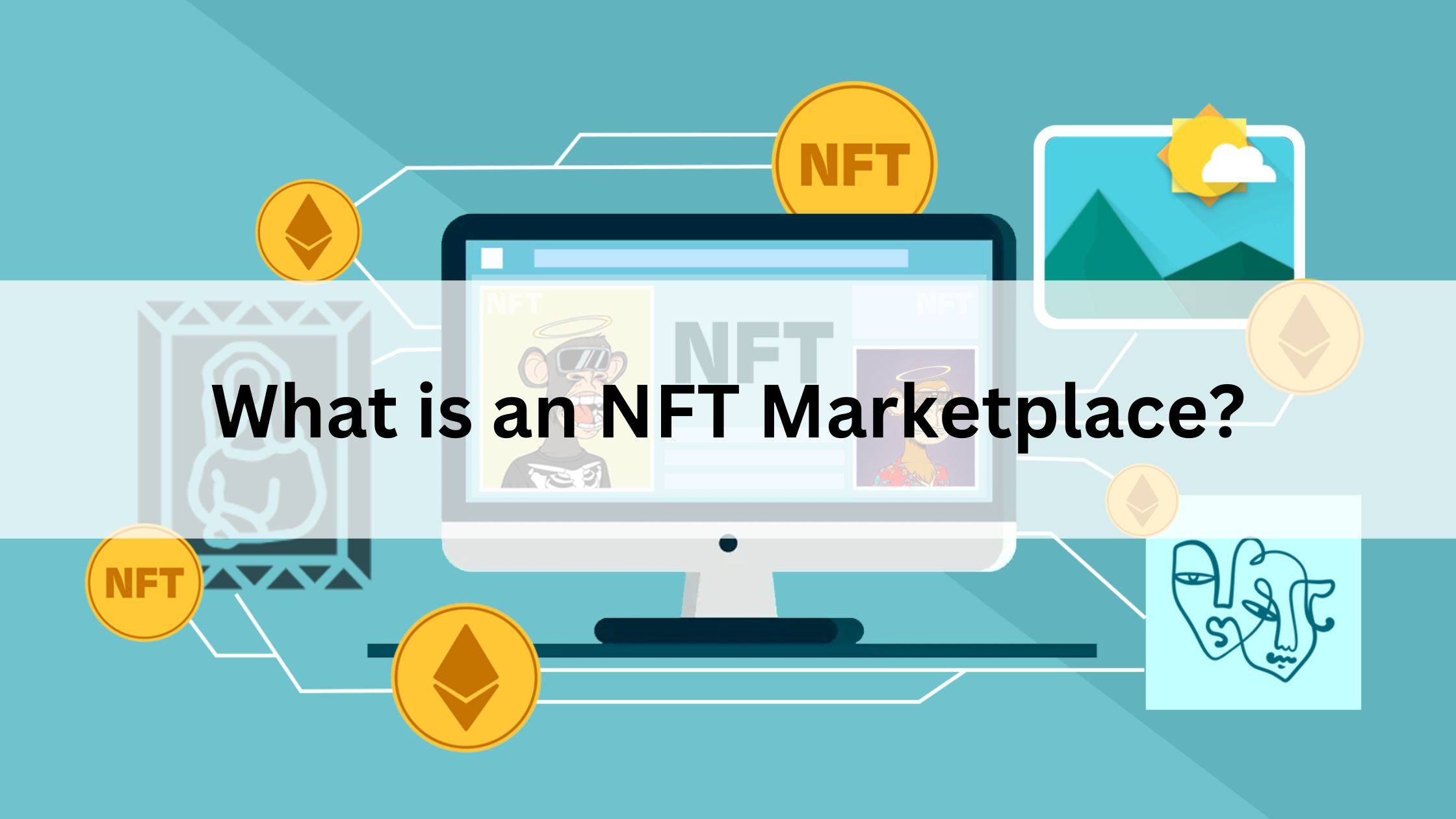 What is an NFT Marketplace? 