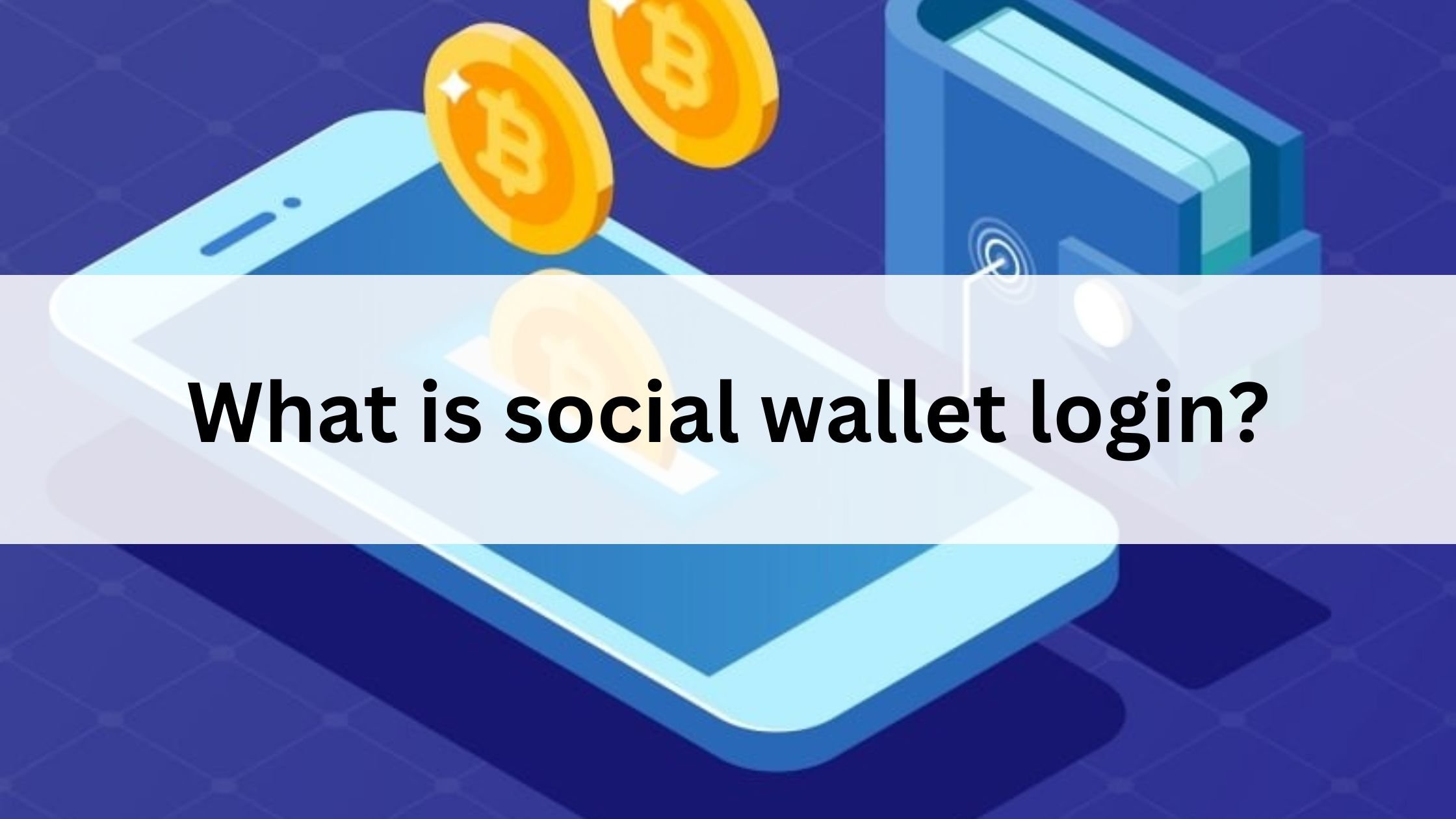 What is social wallet login?