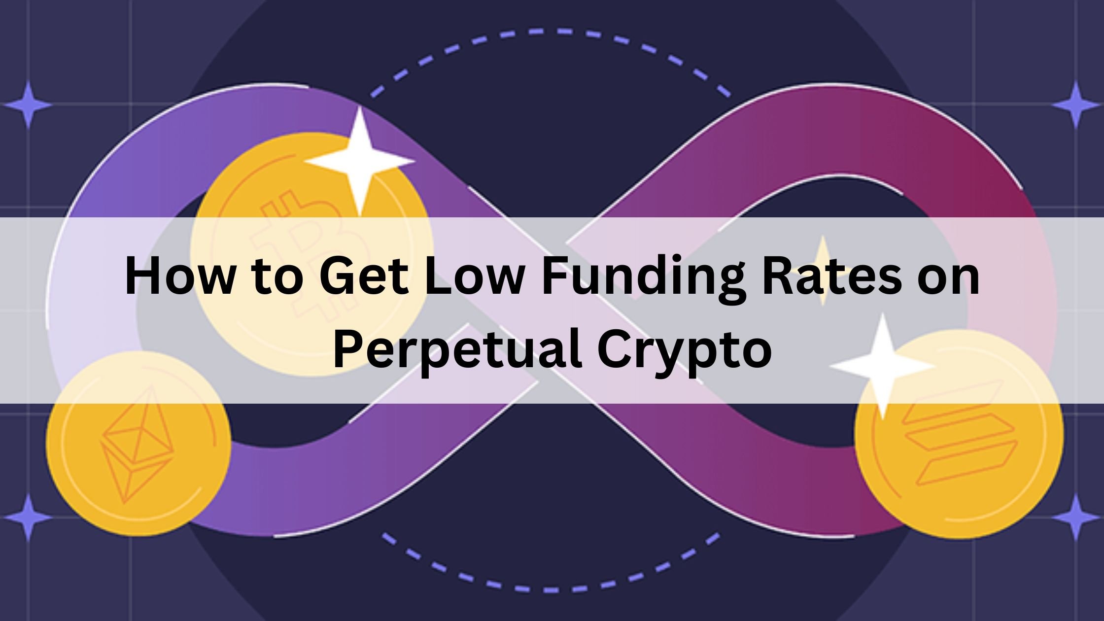 How to Get Low Funding Rates on Perpetual Crypto 