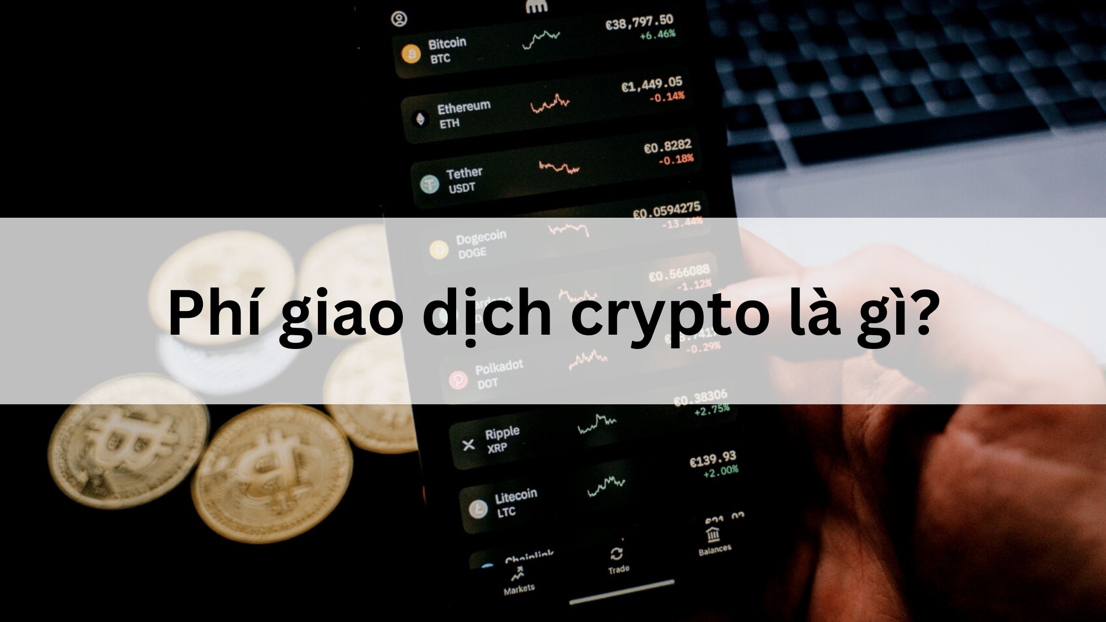 Tối ưu phí giao dịch: Phí giao dịch crypto là gì?