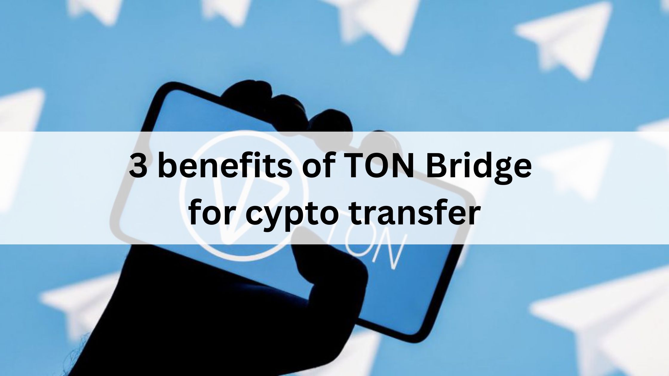 Why TON Bridge is Your Go-To Tool for Seamless Crypto Transfers