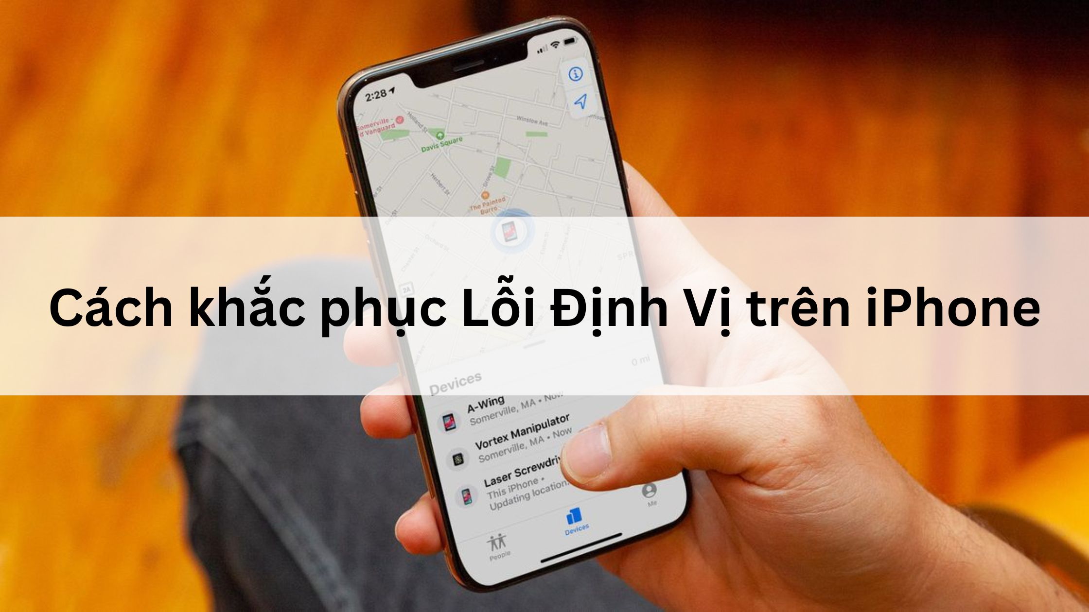 Cách khắc phục Lỗi Định Vị trên iPhone