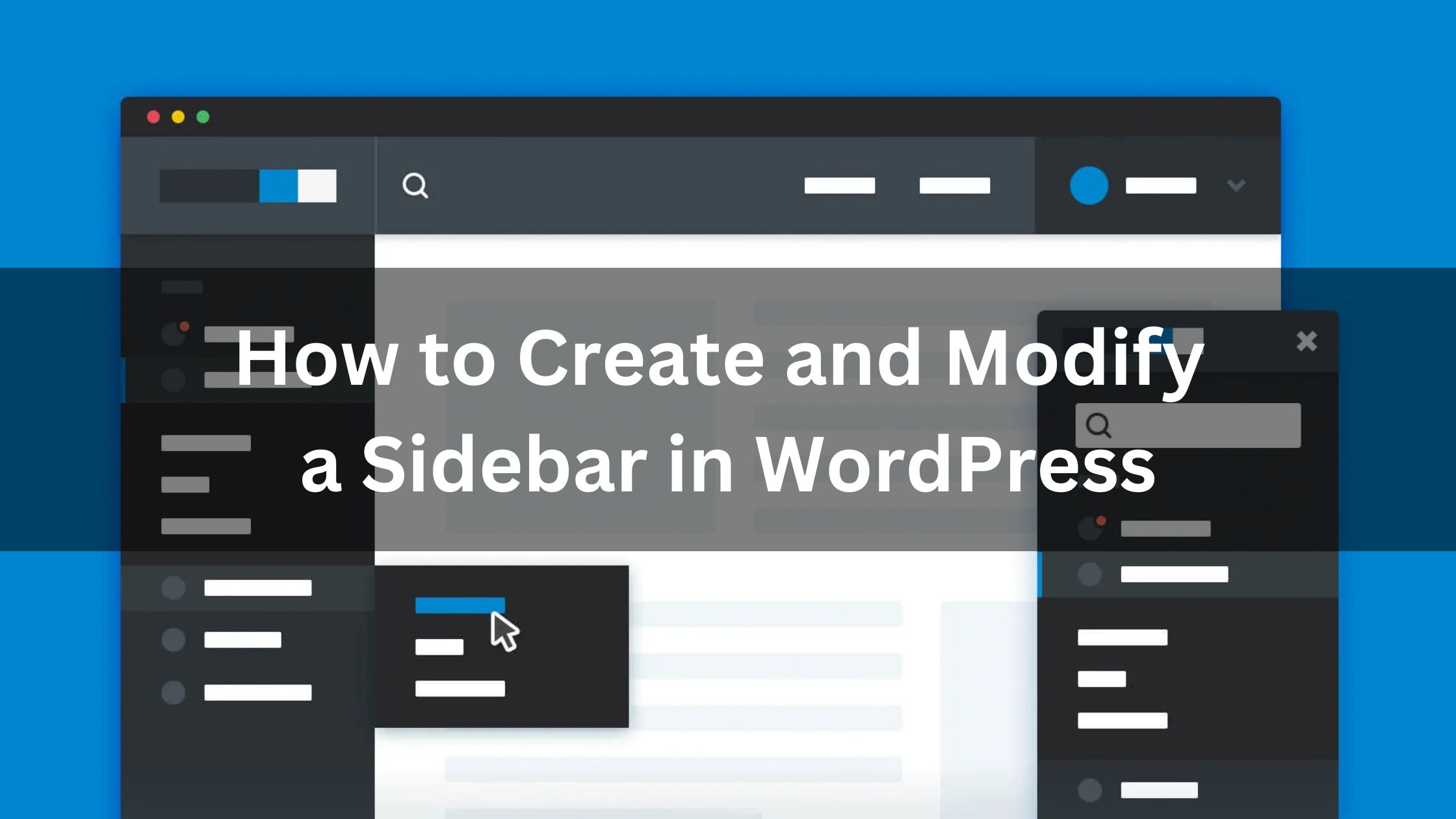 How to Create and Modify a Sidebar in WordPress