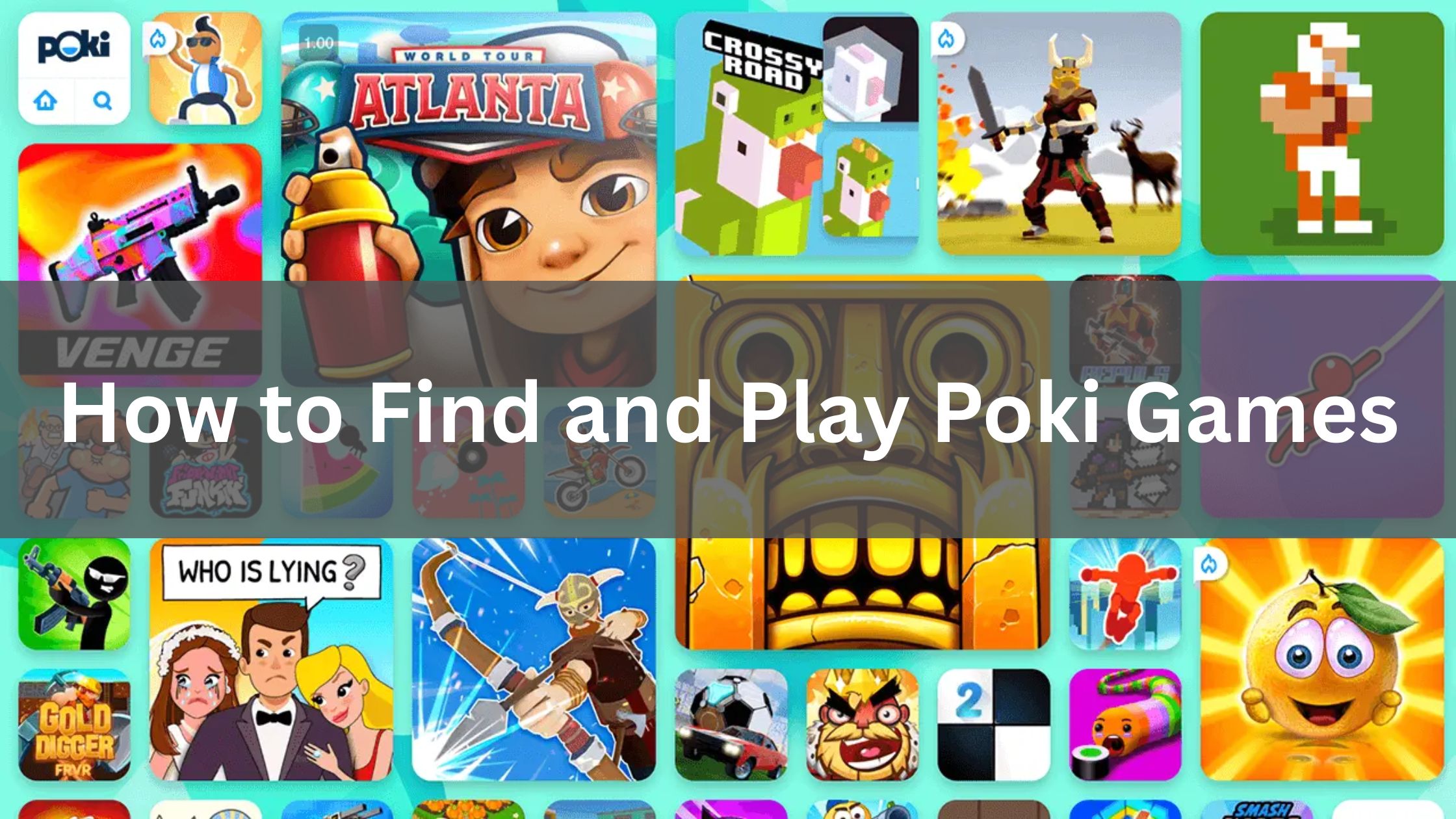 How to Find and Play Poki Games
