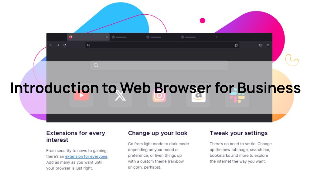Introduction to Web Browser for Business