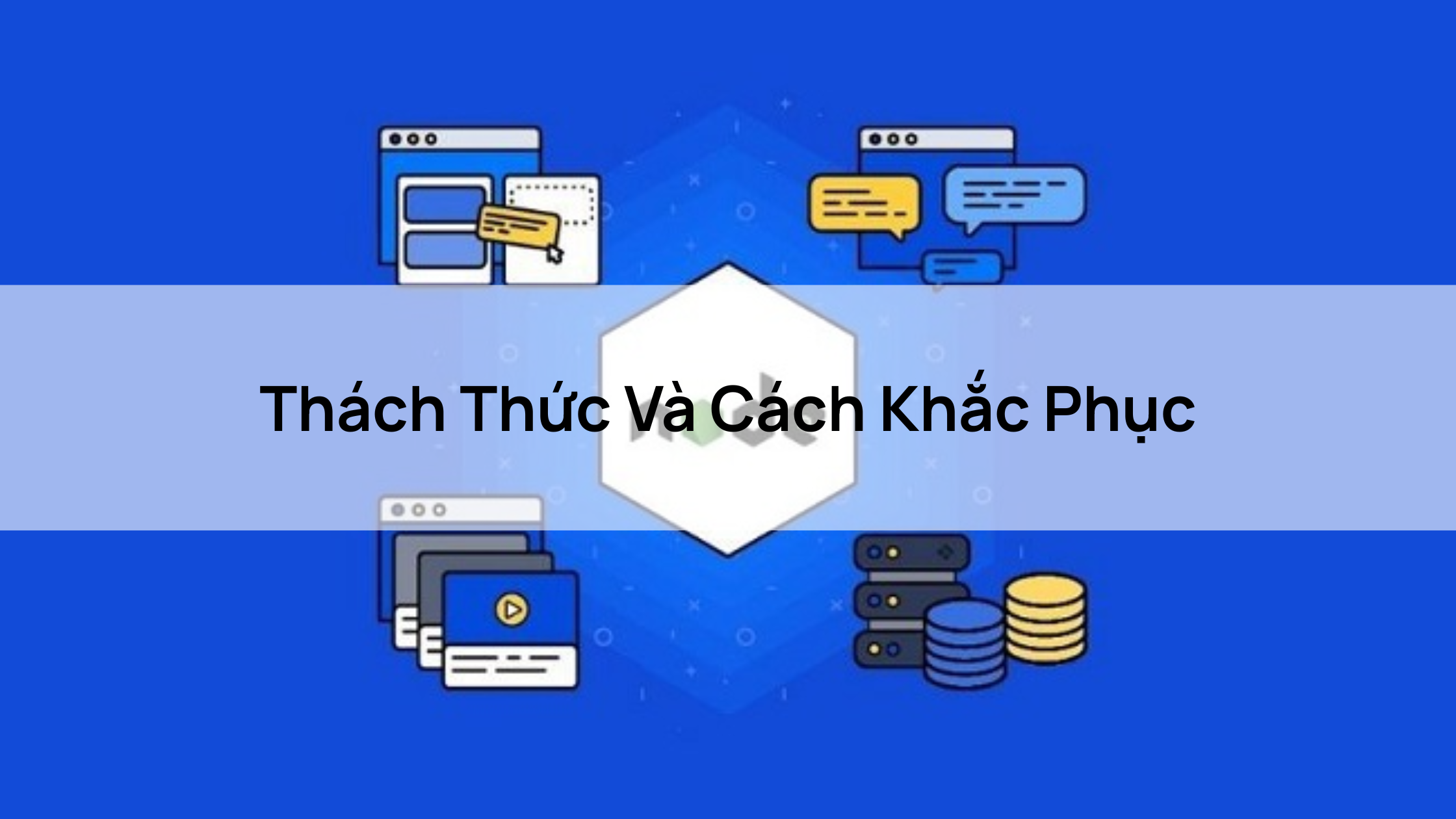 Thách Thức Và Cách Khắc Phục