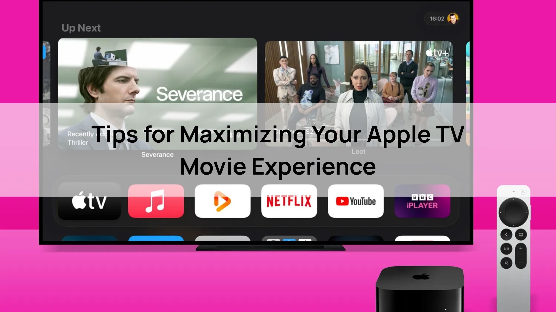 Tips for Maximizing Your Apple TV Movie Experience