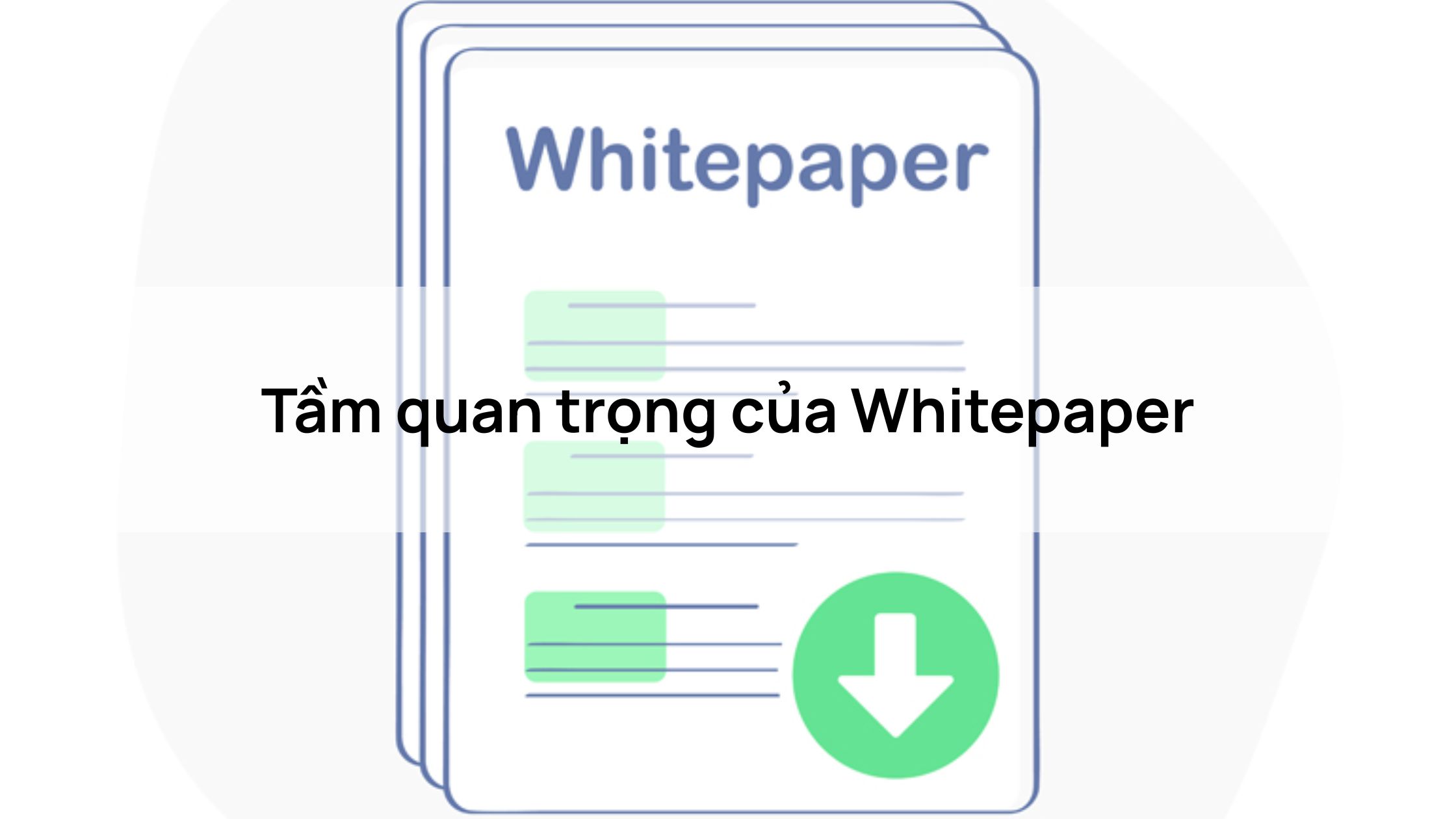 Tầm quan trọng của White paper