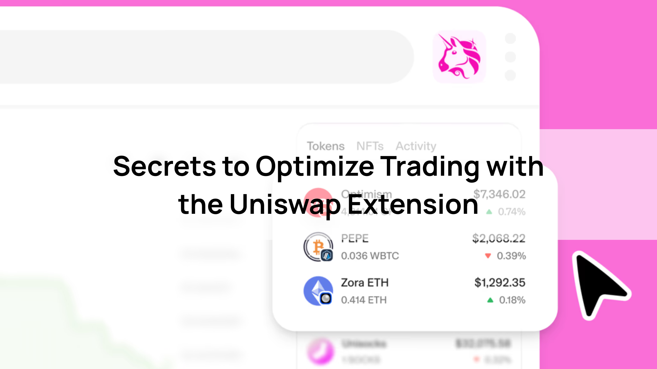 Secrets to Optimize Trading with the Uniswap Extension
