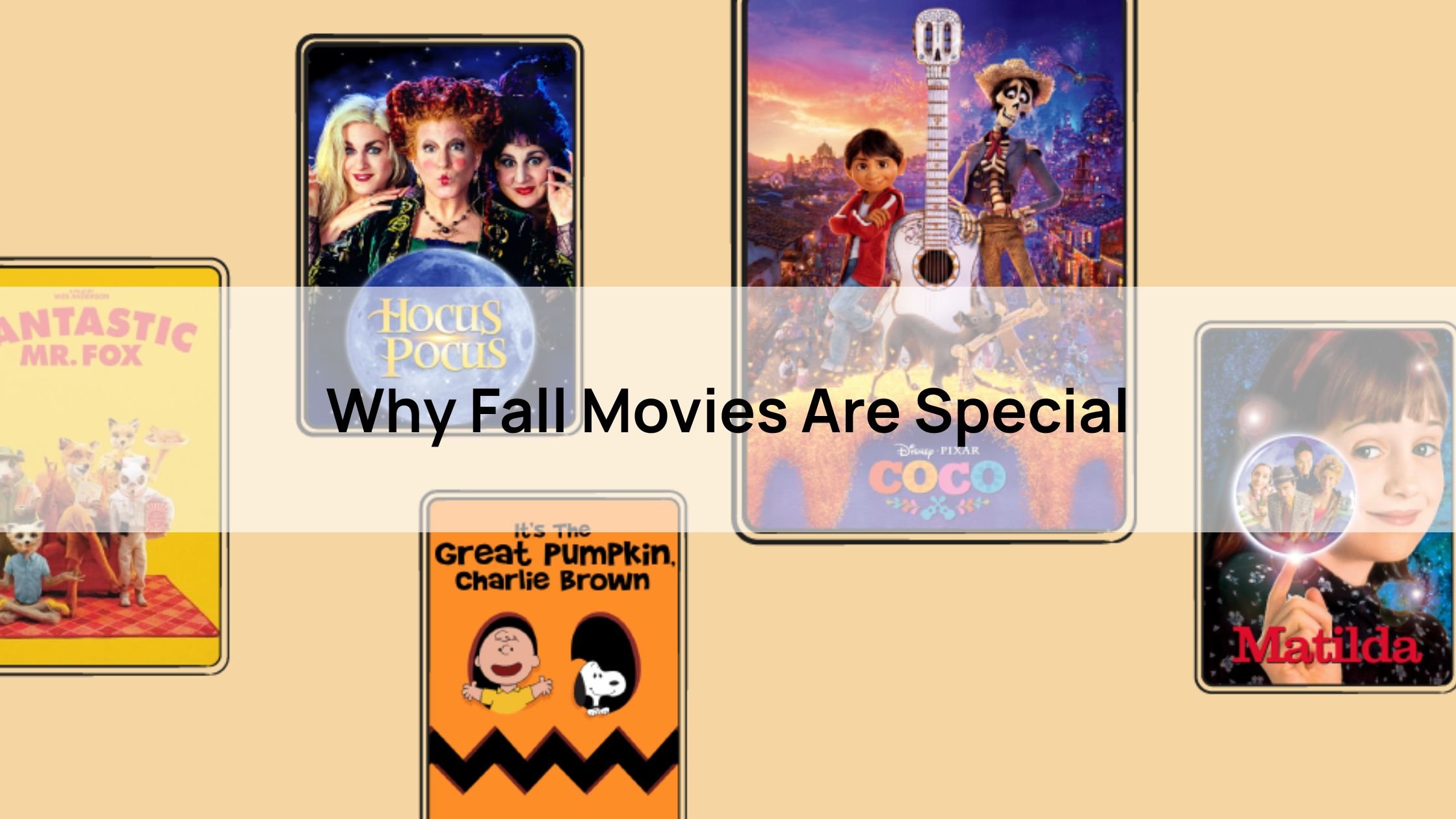 Why Fall Movies Are Special