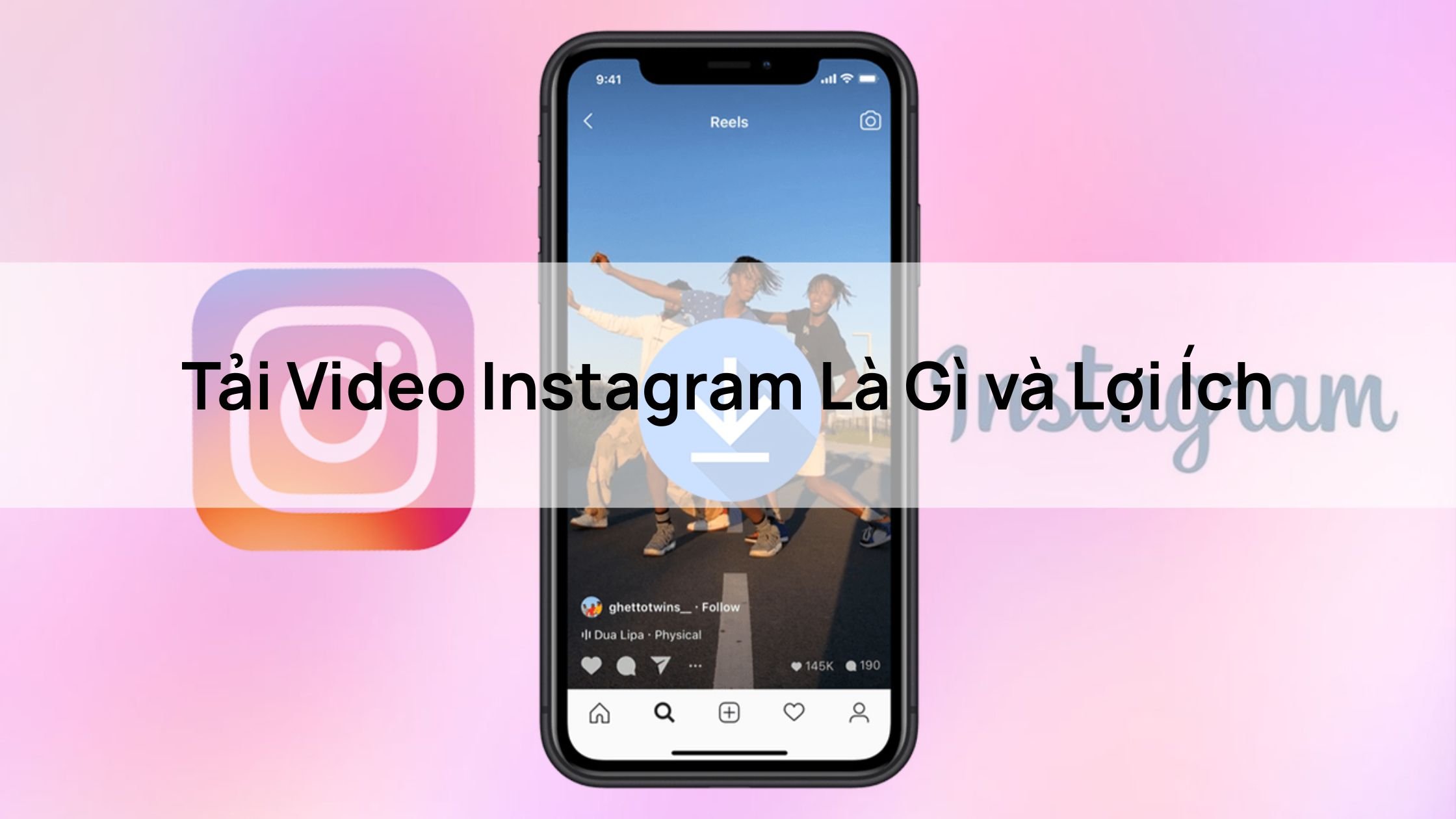 Tải Video Instagram Là Gì và Lợi Ích