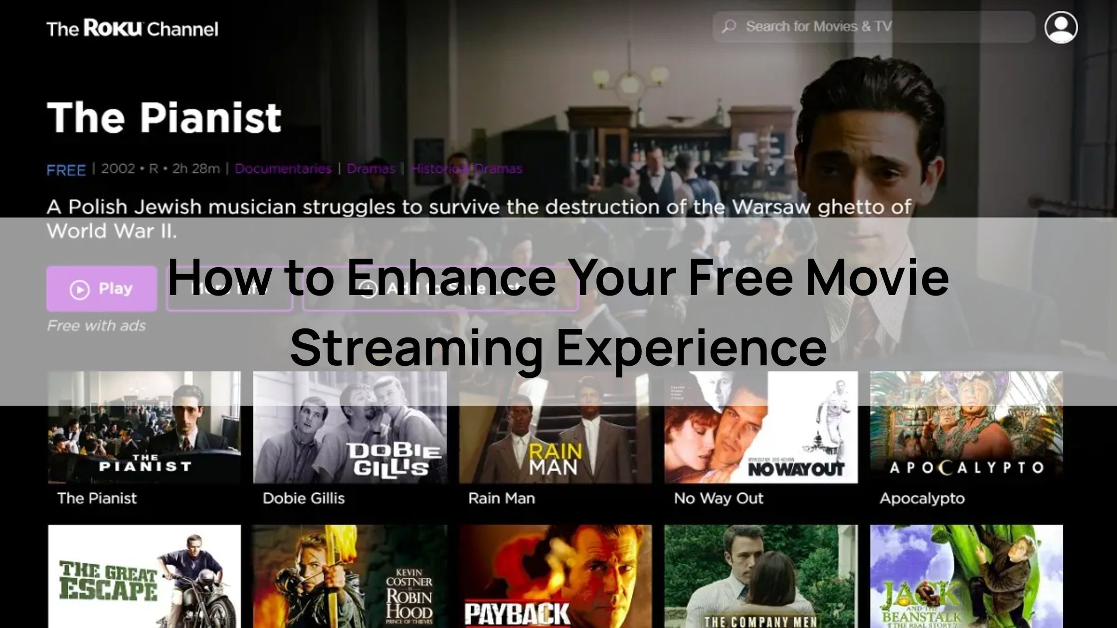 How to Enhance Your Free Movie Streaming Experience