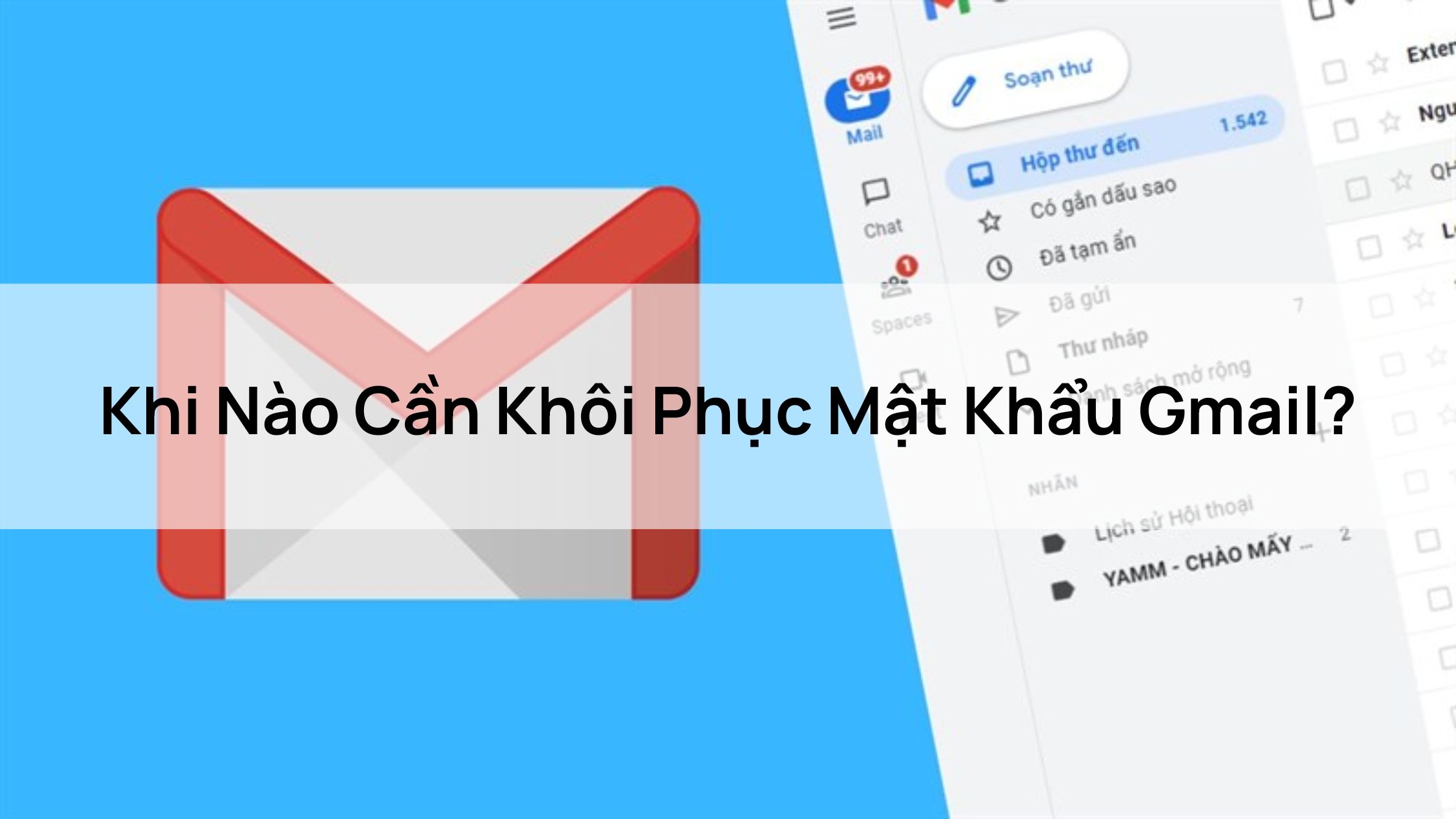 Khi Nào Cần Khôi Phục Mật Khẩu Gmail?