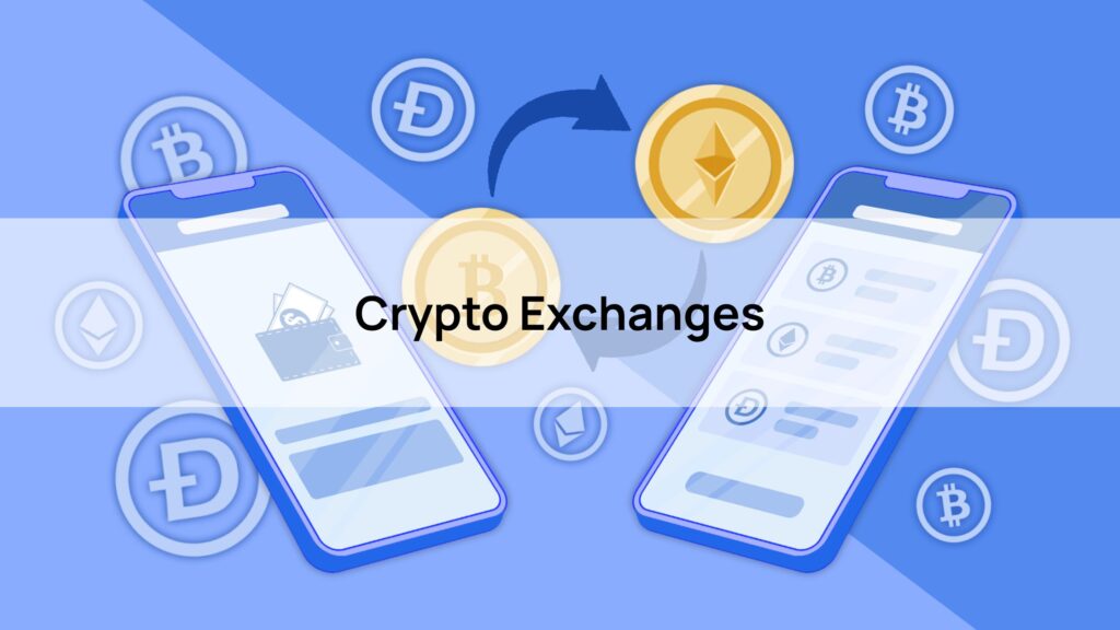 Crypto Exchanges
