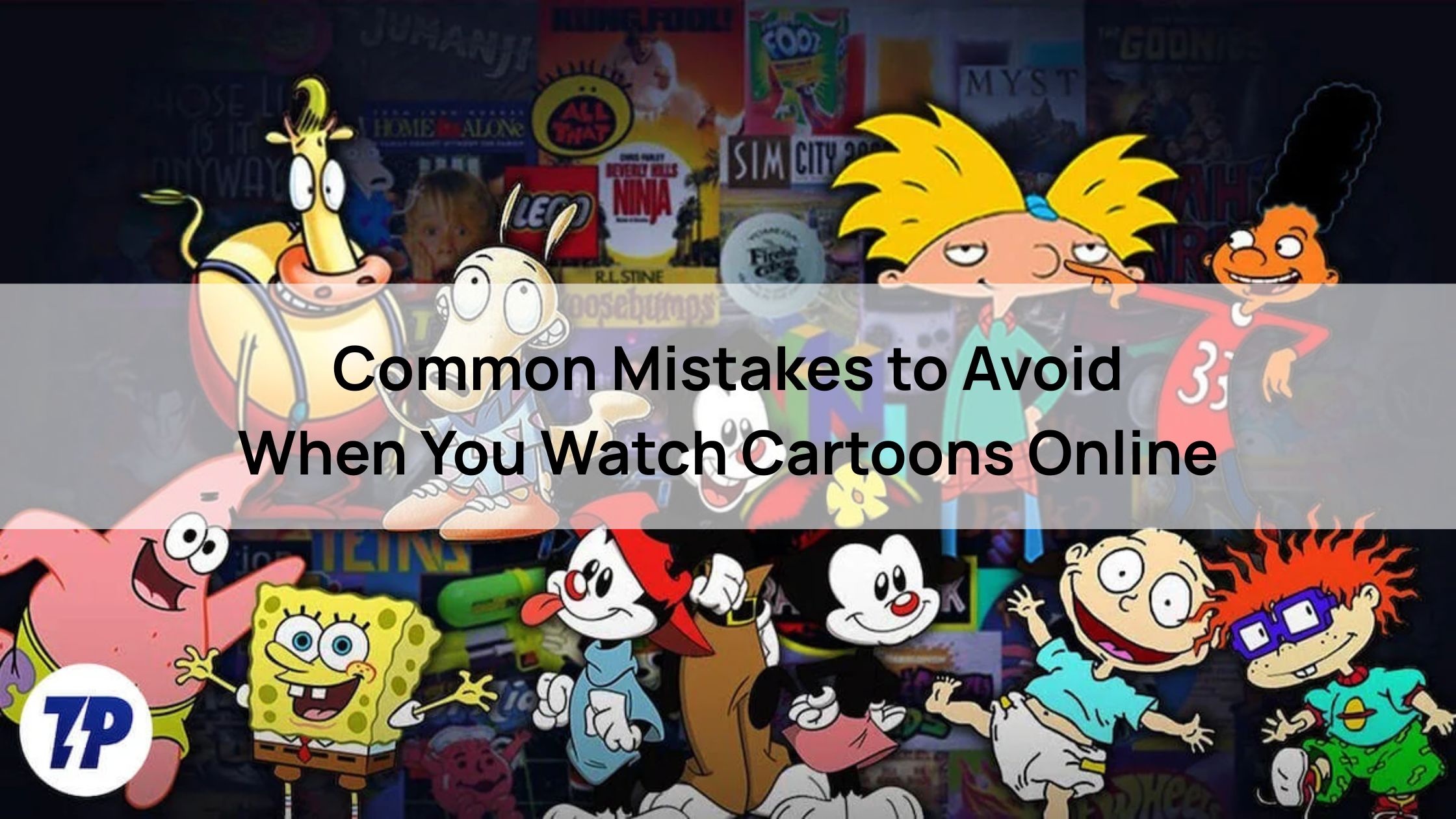 Common Mistakes to Avoid When You Watch Cartoons Online