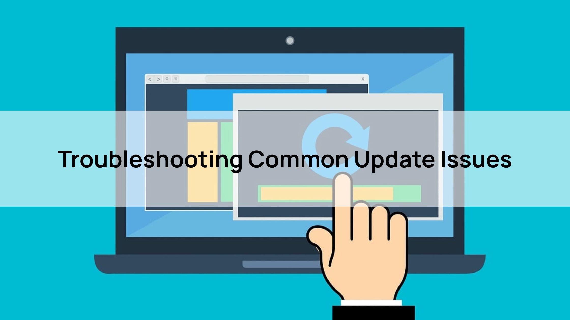 Troubleshooting Common Update Browser Issues