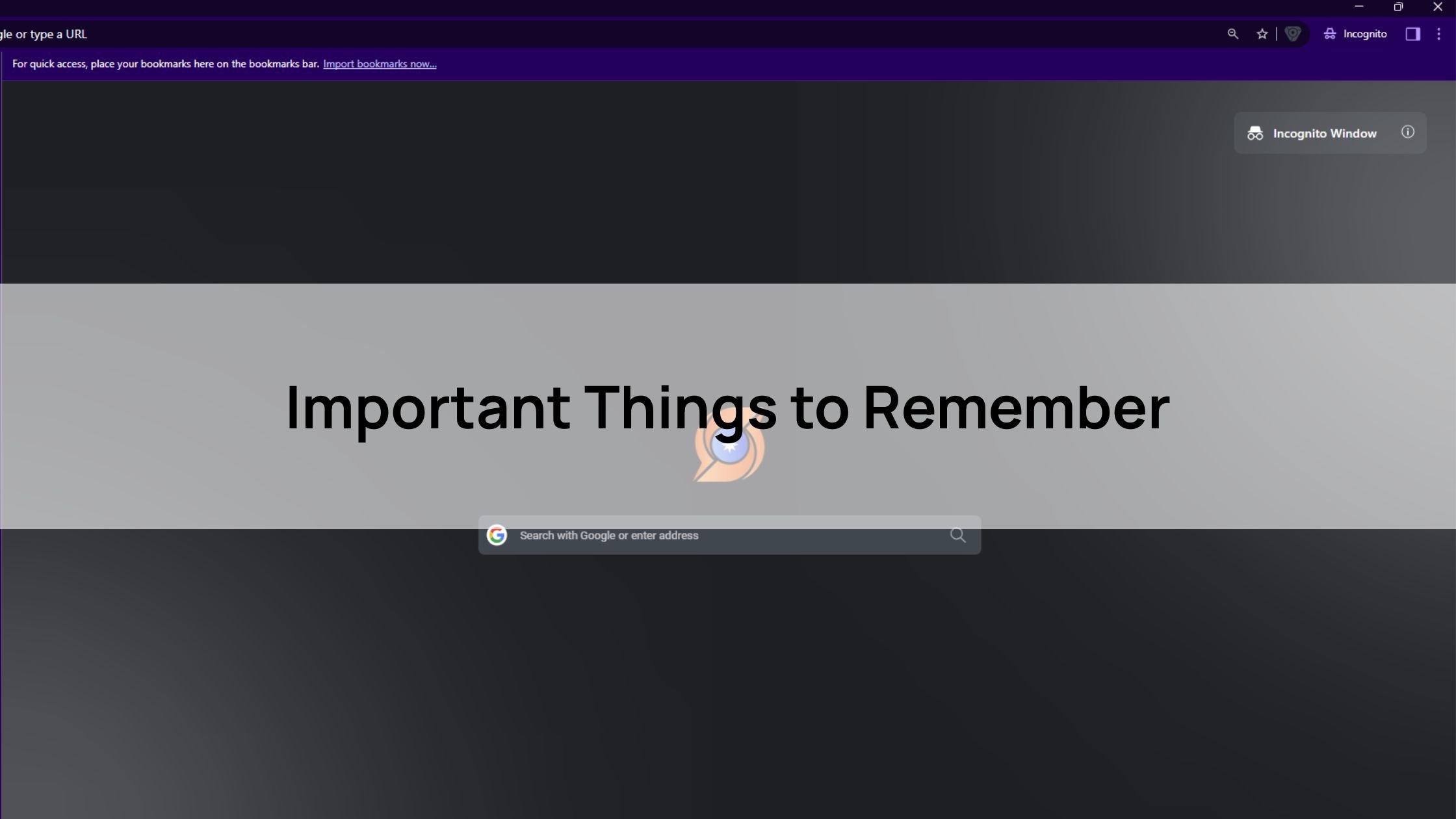 Important Things to Remember