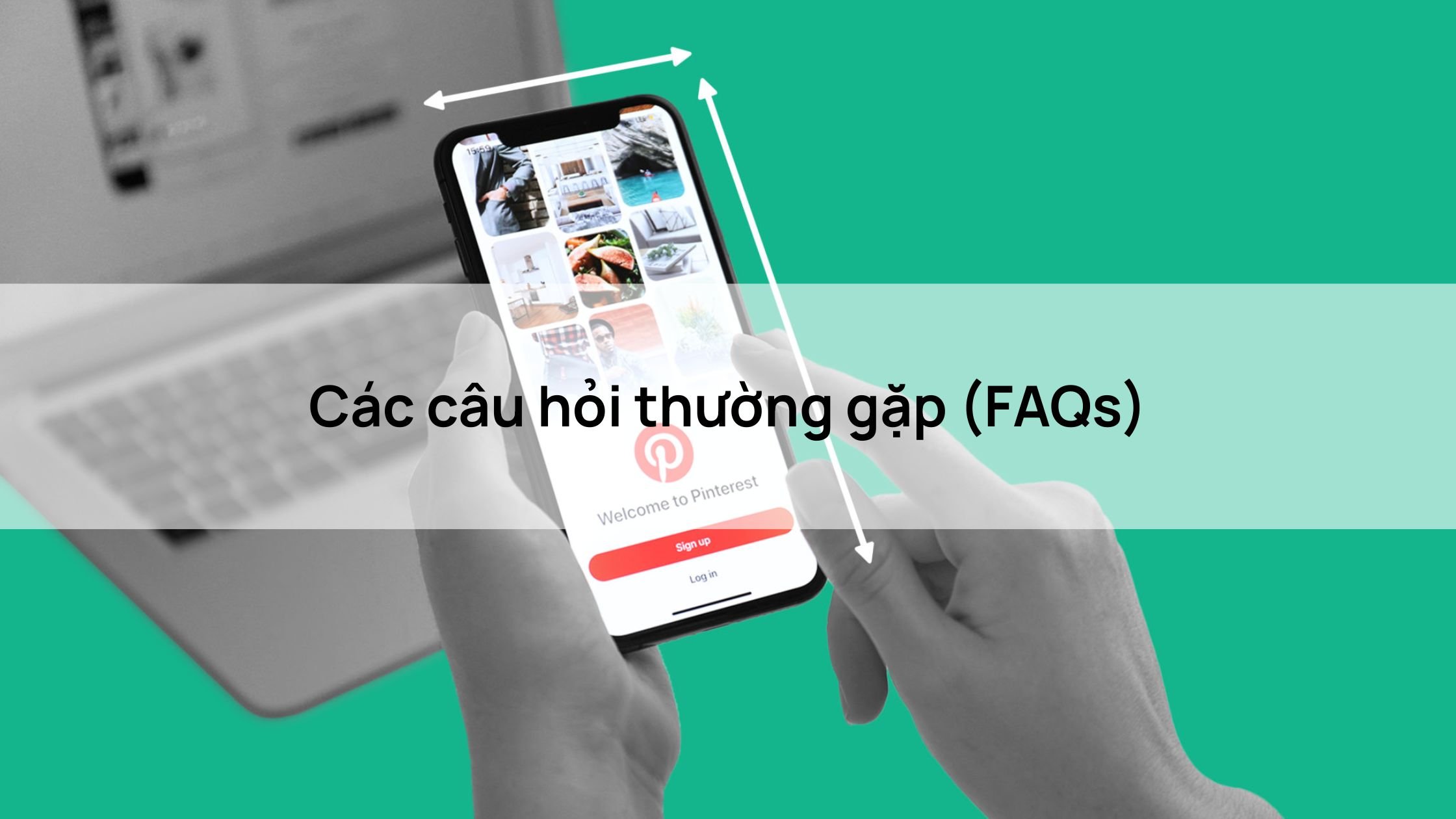 Các câu hỏi thường gặp (FAQs)
