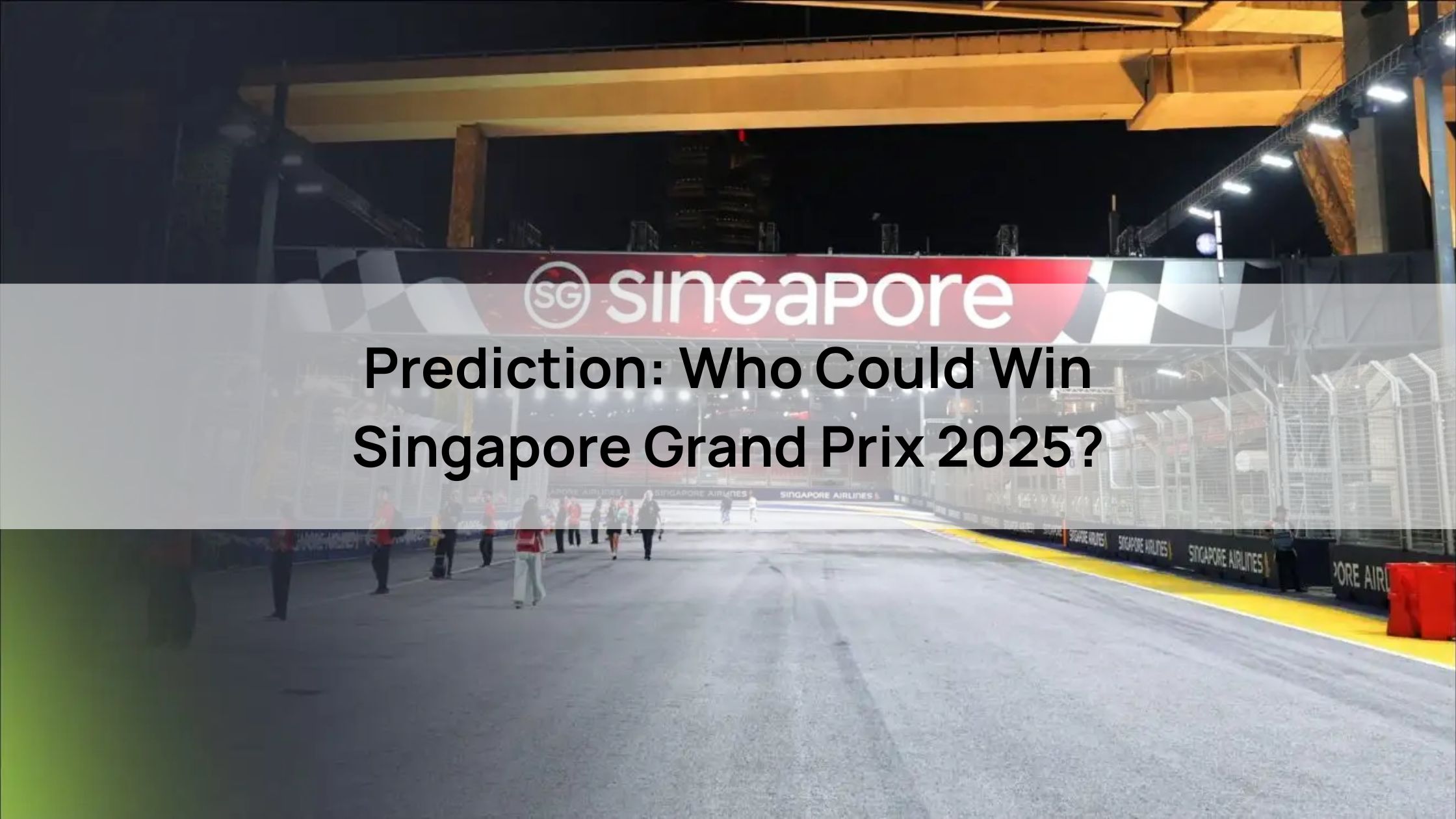 Prediction: Who Could Win Singapore Grand Prix 2025?