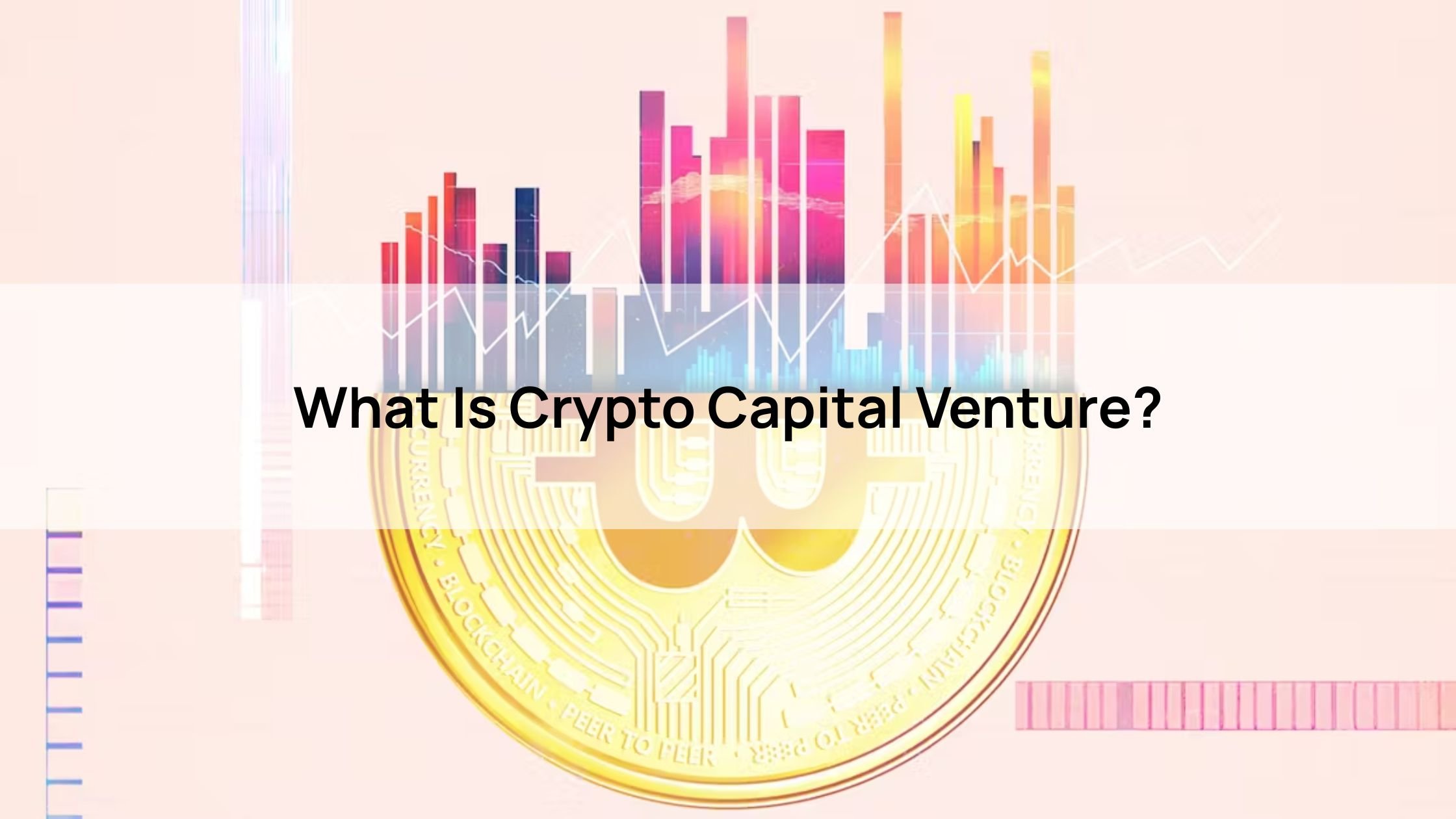 What Is Crypto Capital Venture?