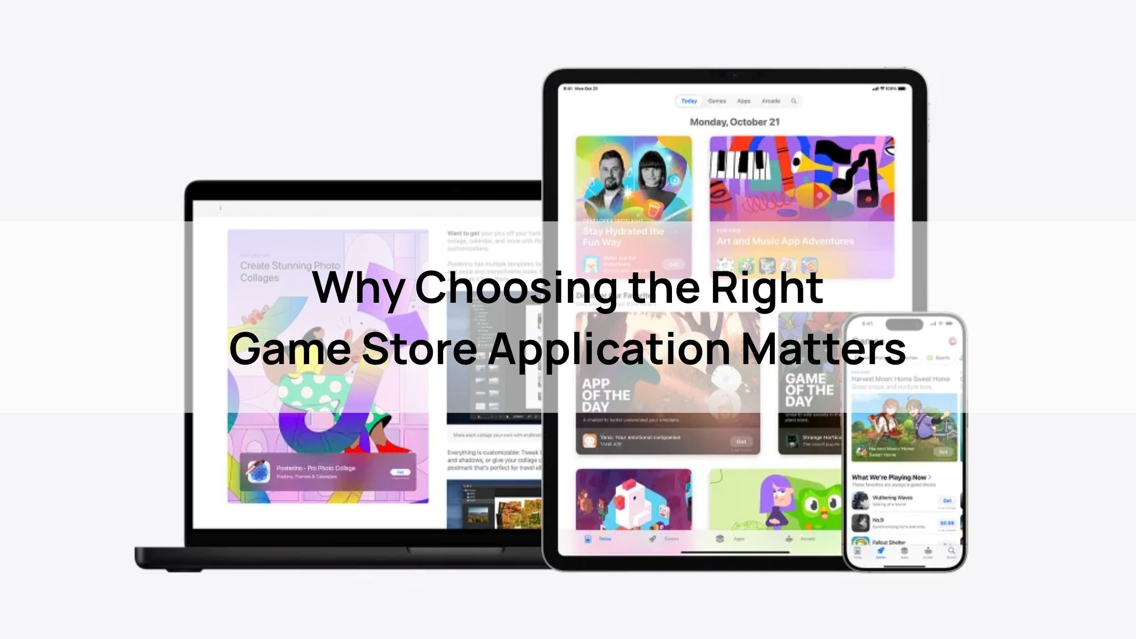 Why Choosing the Right Game Store Application Matters