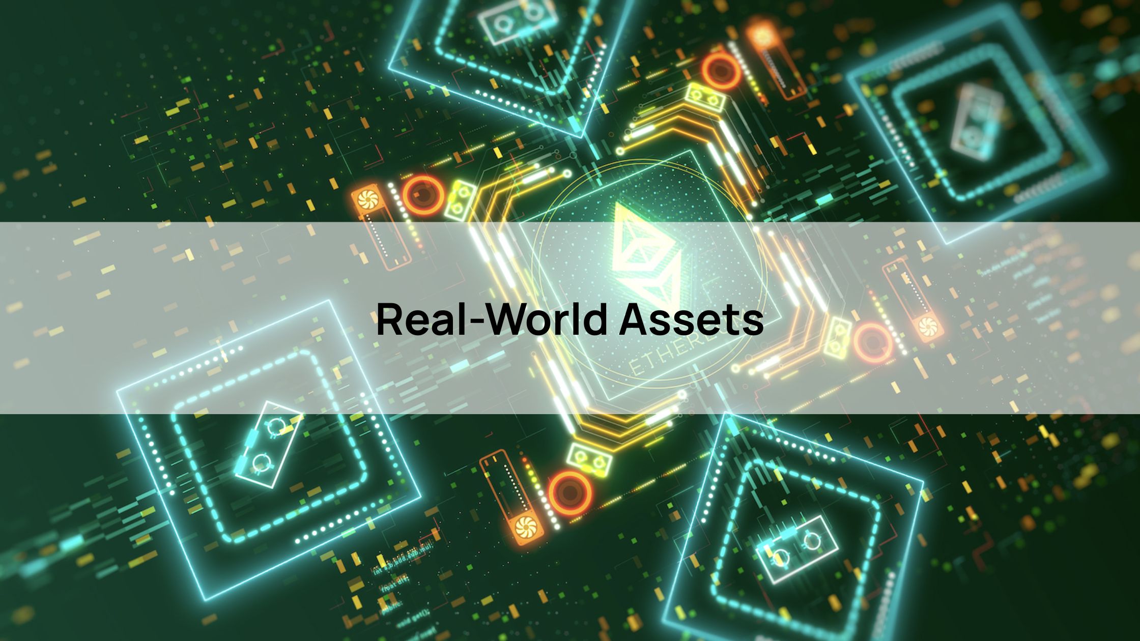 Real-World Assets (RWA)