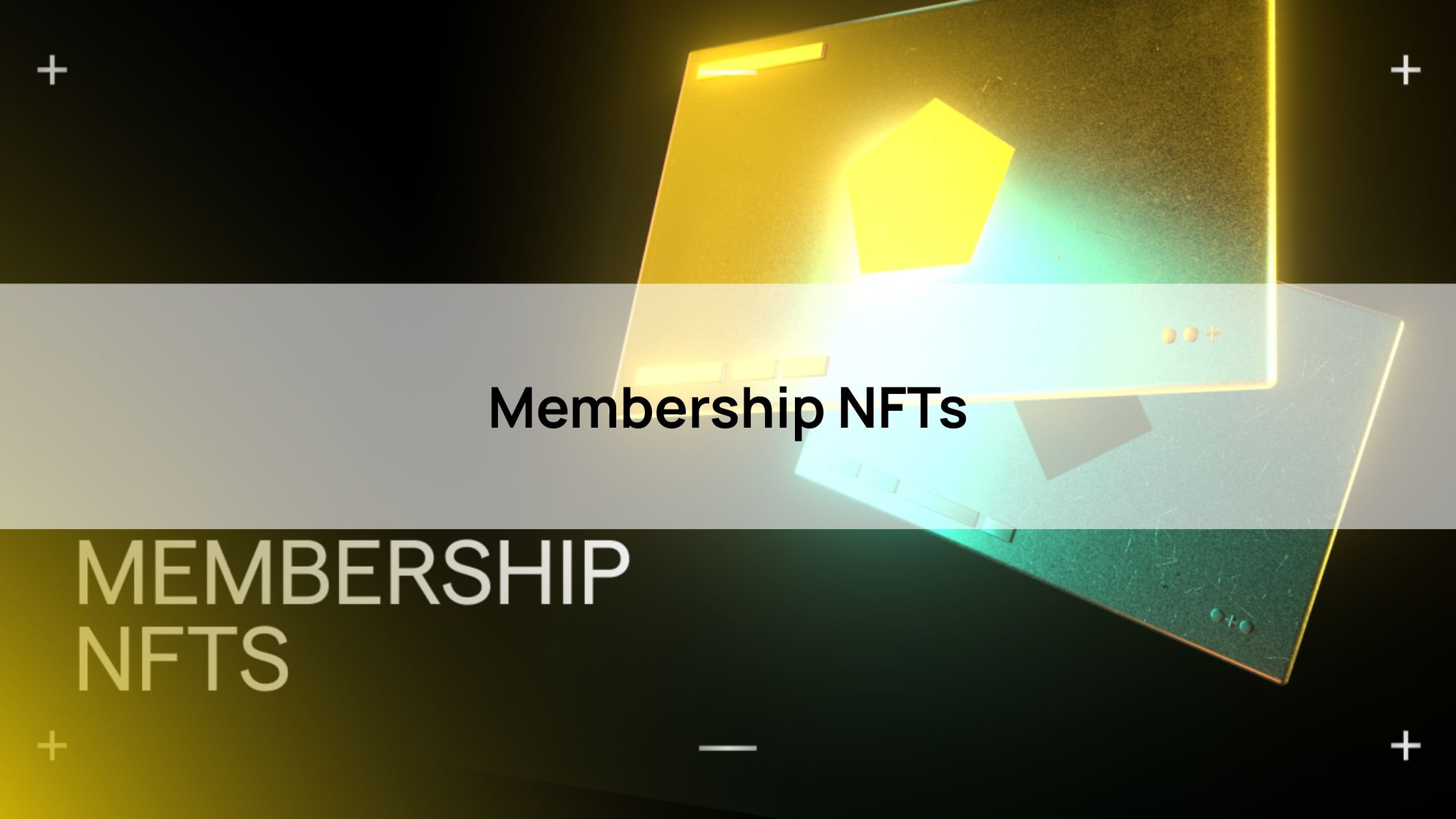 Membership NFTs (Exclusive Clubs & Events)