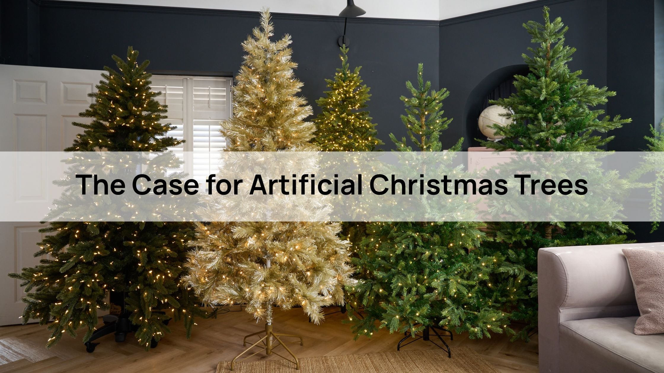 The Case for Artificial Christmas Trees