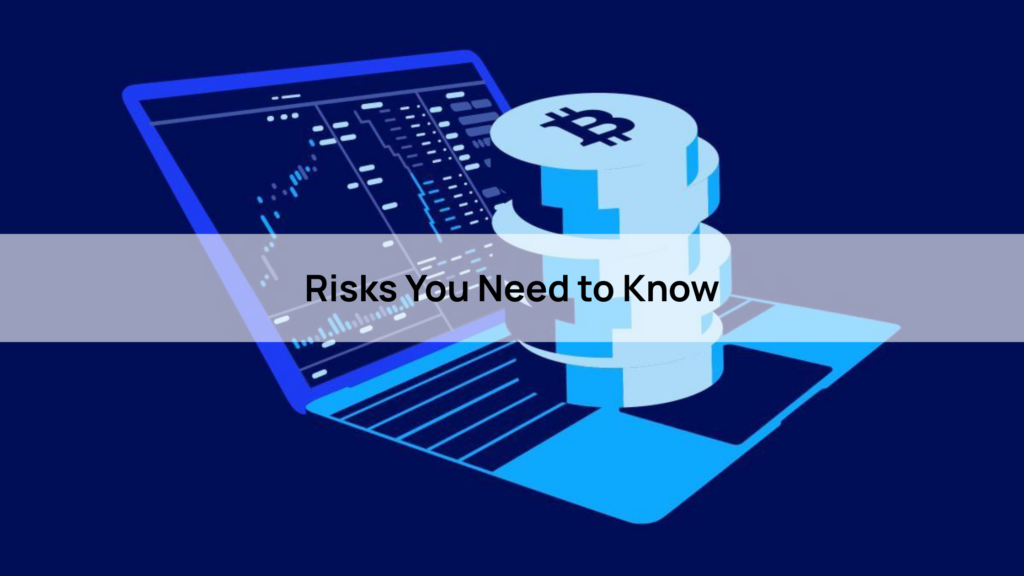 Risks You Need to Know