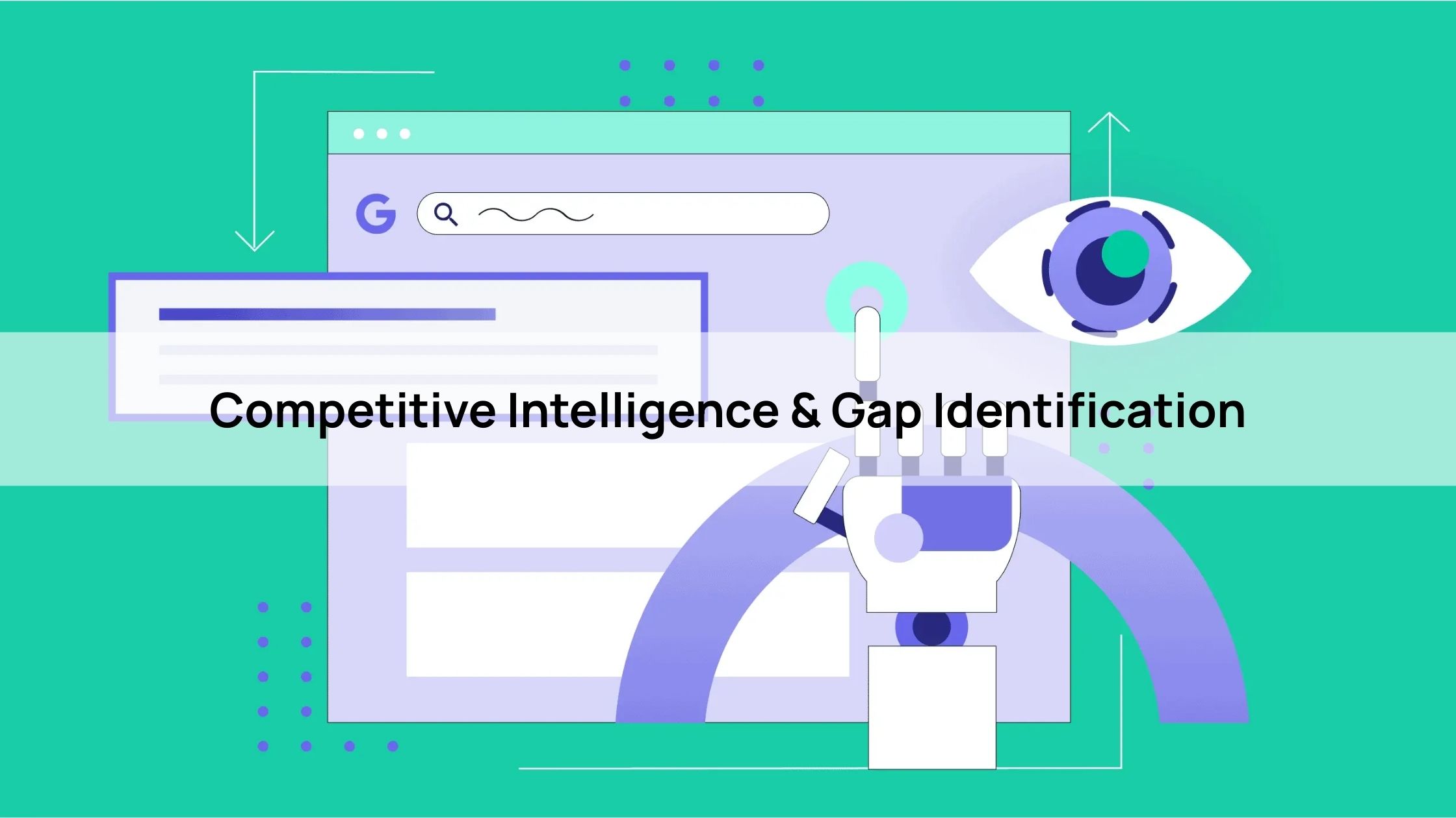 Competitive Intelligence & Gap Identification