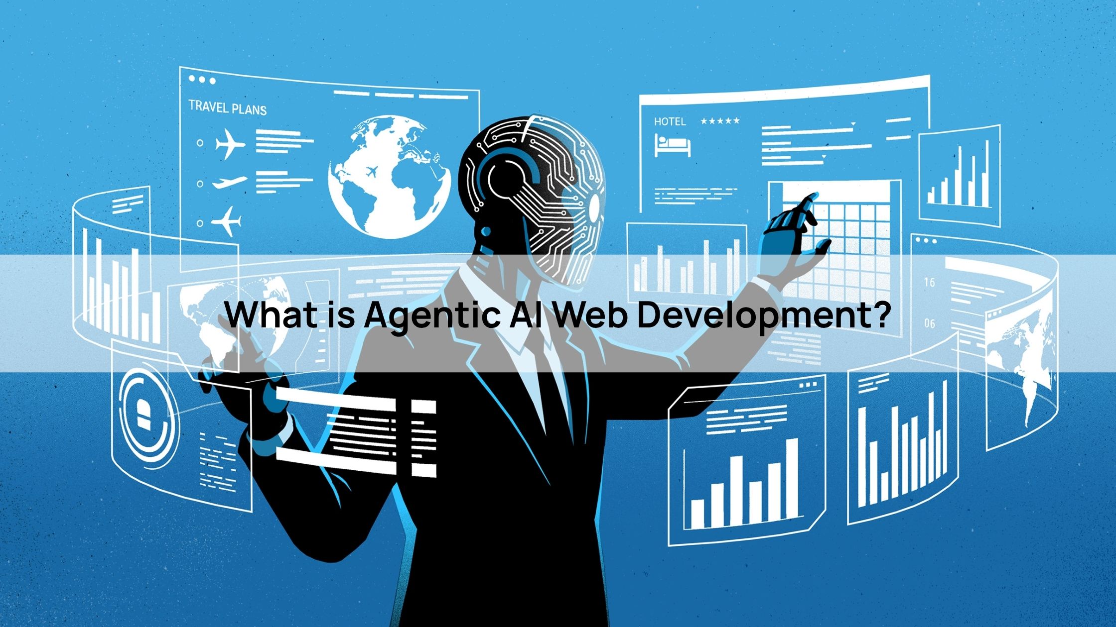 What is Agentic AI Web Development?